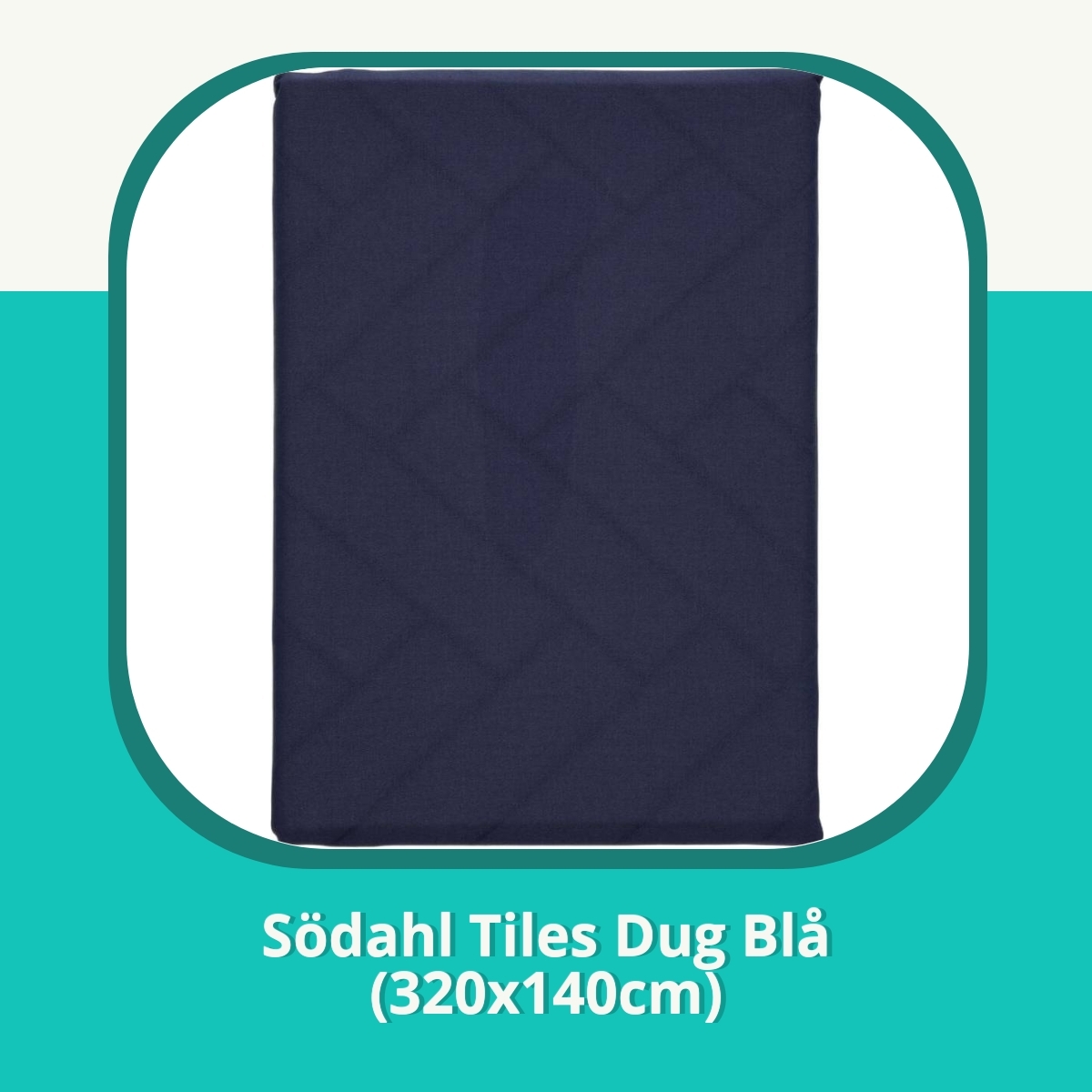 Anmeldelse af Södahl Tiles Dug Blå (320x140cm)