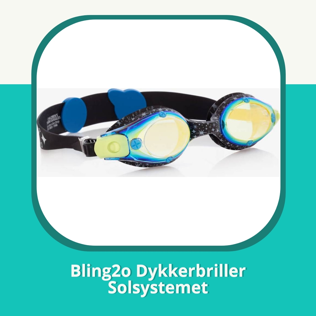Anmeldelse af Bling2o Dykkerbriller Solsystemet