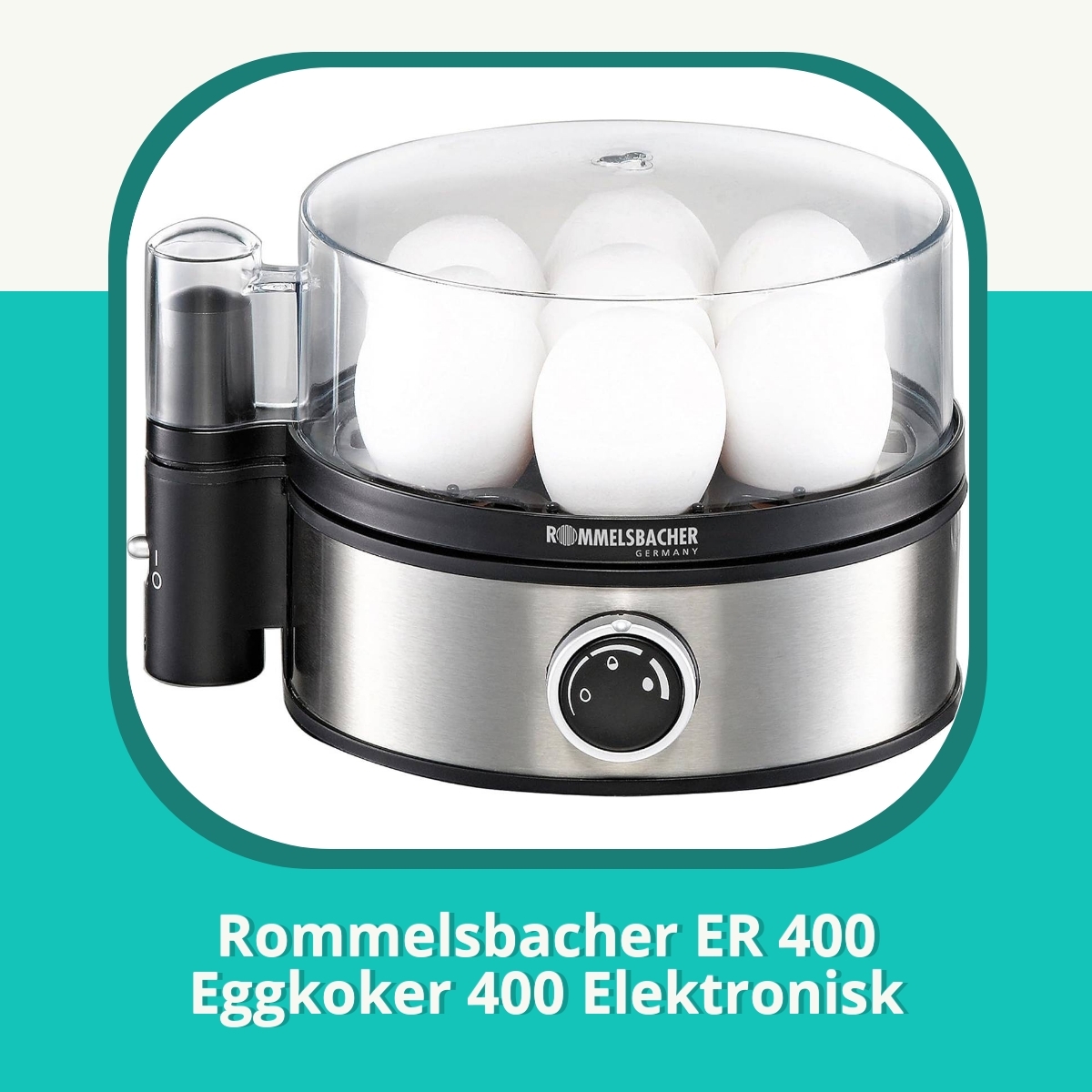 Anmeldelse af Rommelsbacher ER 400 Eggkoker 400 Elektronisk
