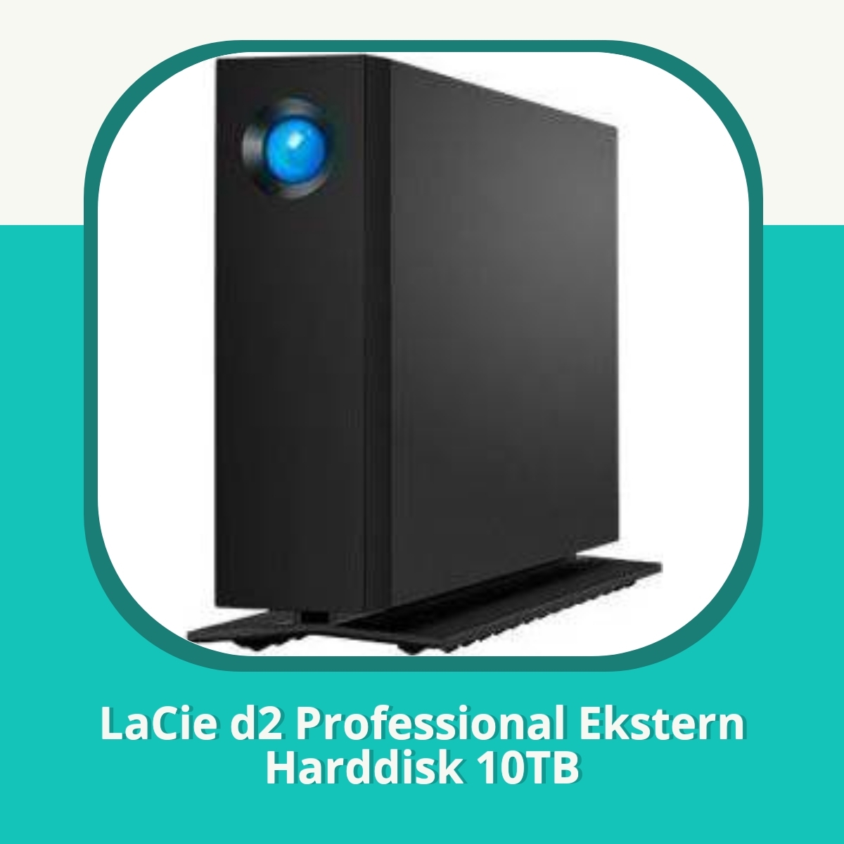 Anmeldelse af LaCie d2 Professional Ekstern Harddisk 10TB