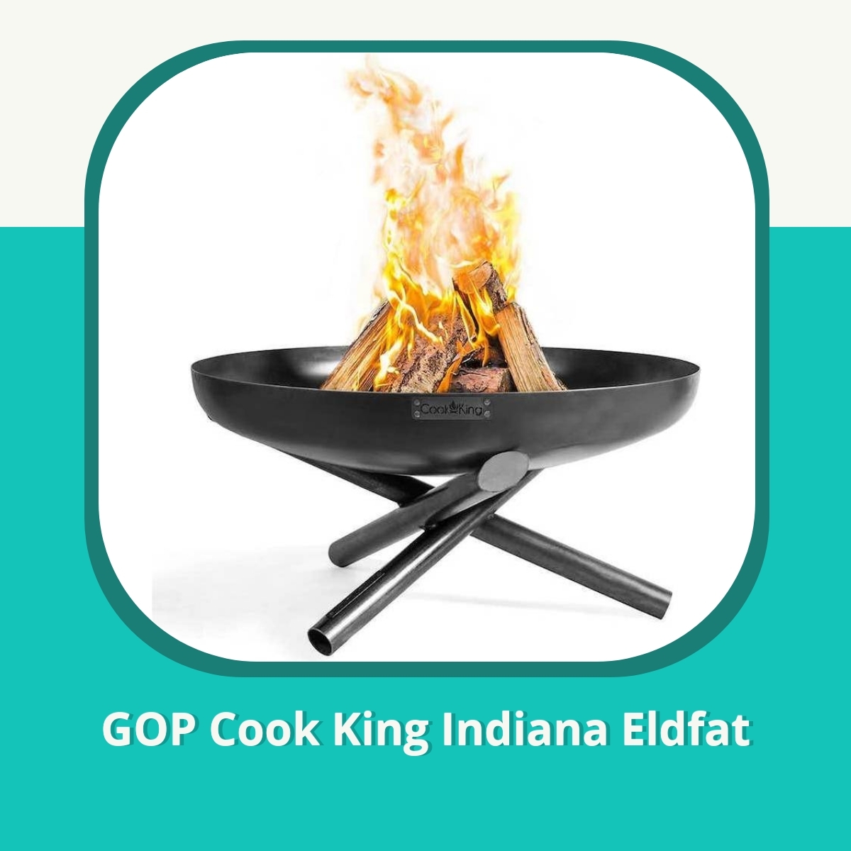 Anmeldelse af GOP Cook King Indiana Eldfat
