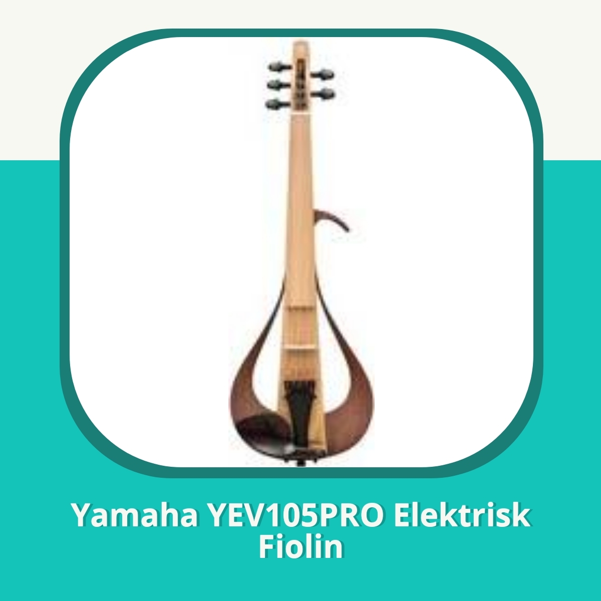 Anmeldelse Yamaha YEV105PRO Elektrisk Fiolin