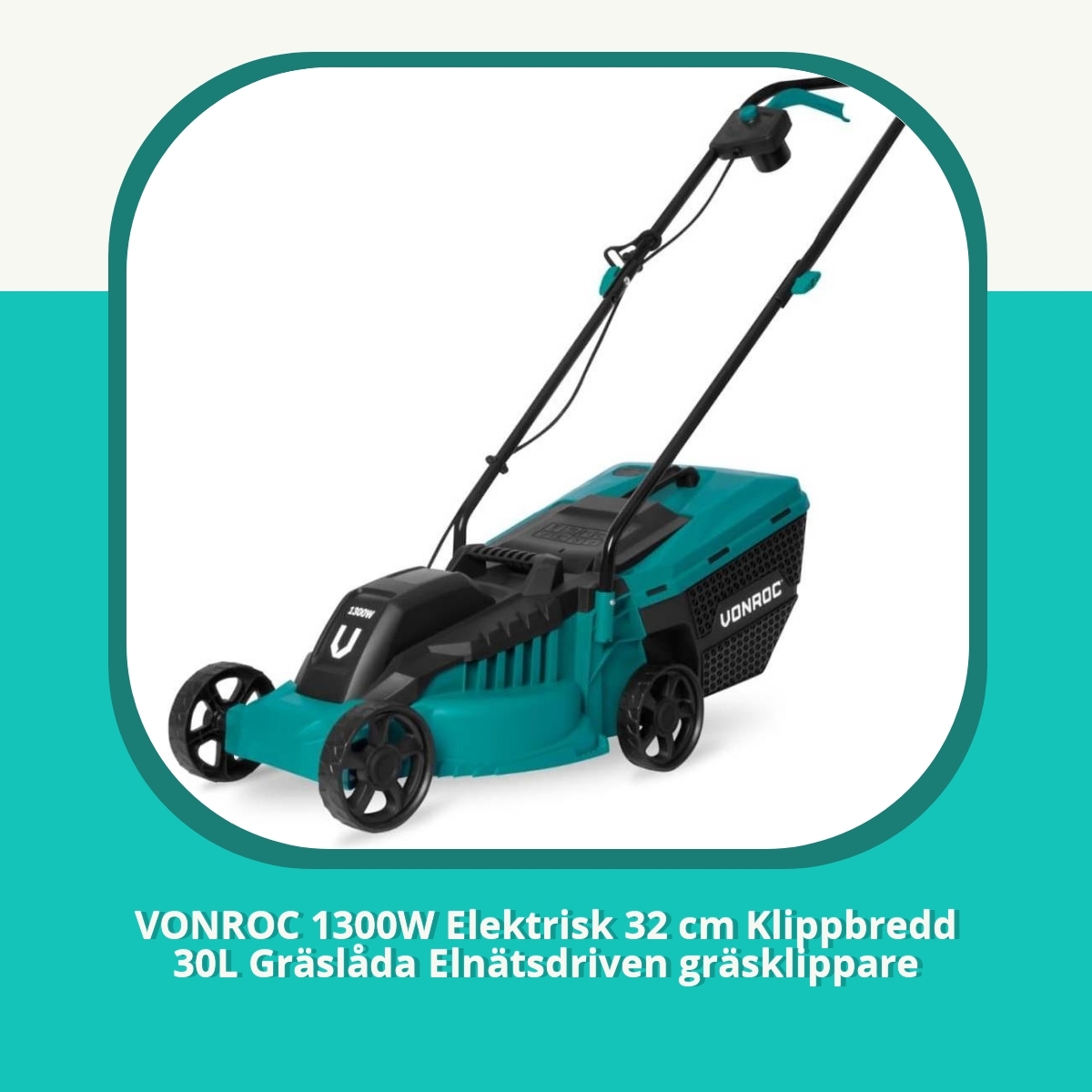 Recension VONROC 1300W Elektrisk 32 cm Klippbredd 30L Gräslåda Elnätsdriven gräsklippare