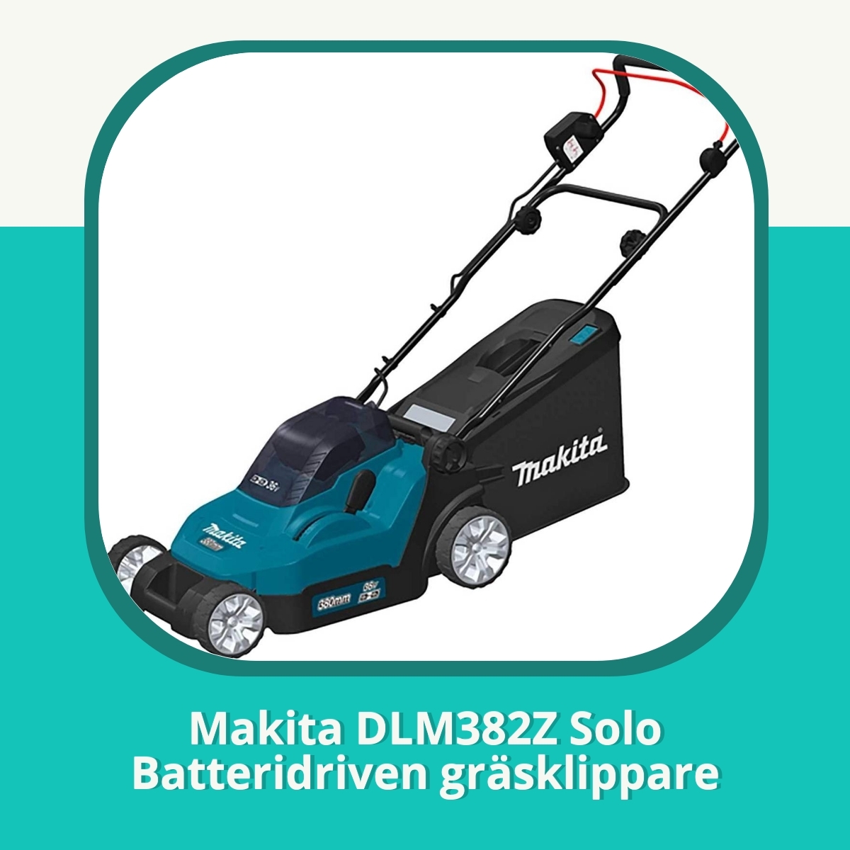 Recension af Makita DLM382Z Solo Batteridriven gräsklippare