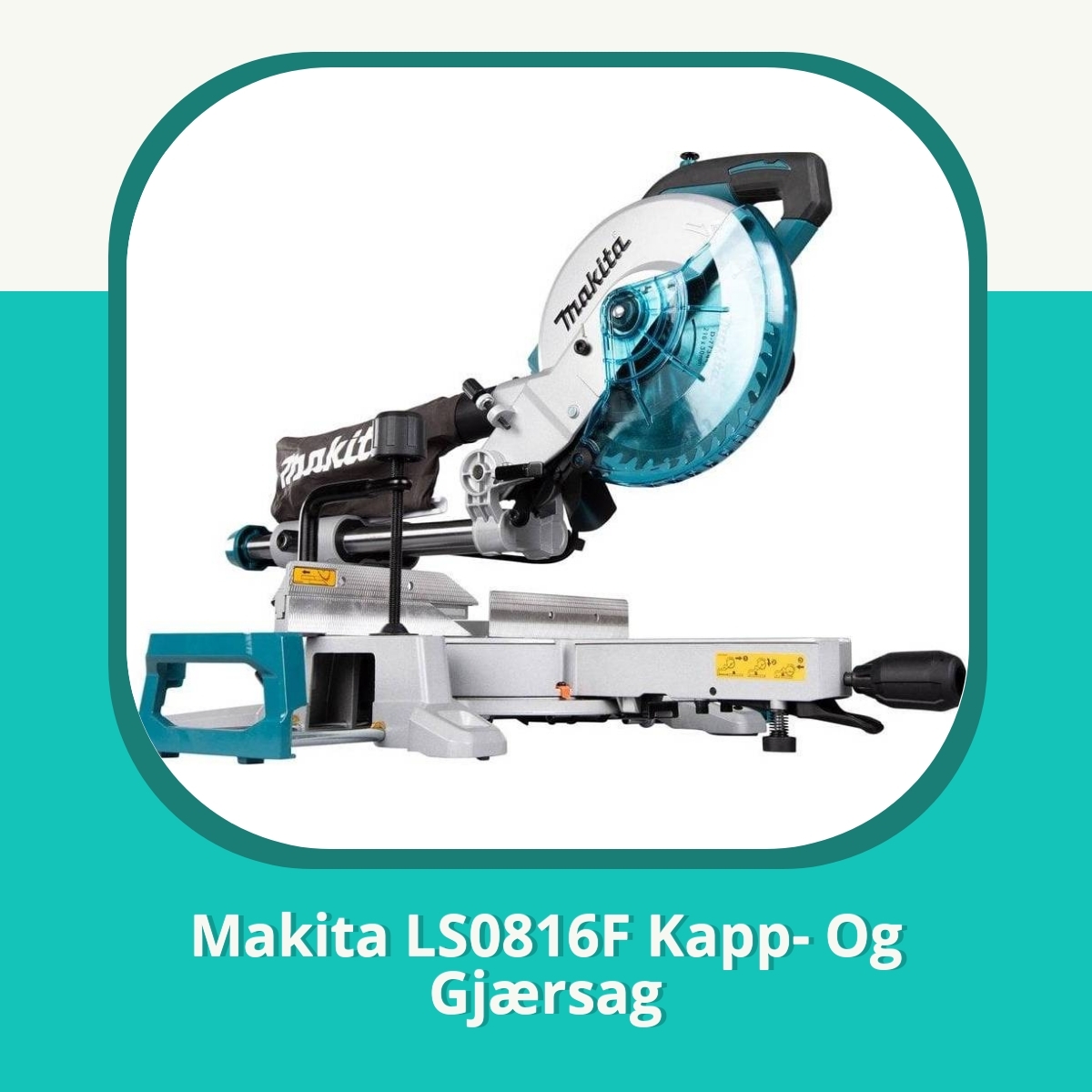 Anmeldelse af Makita LS0816F Kapp- Og Gjærsag