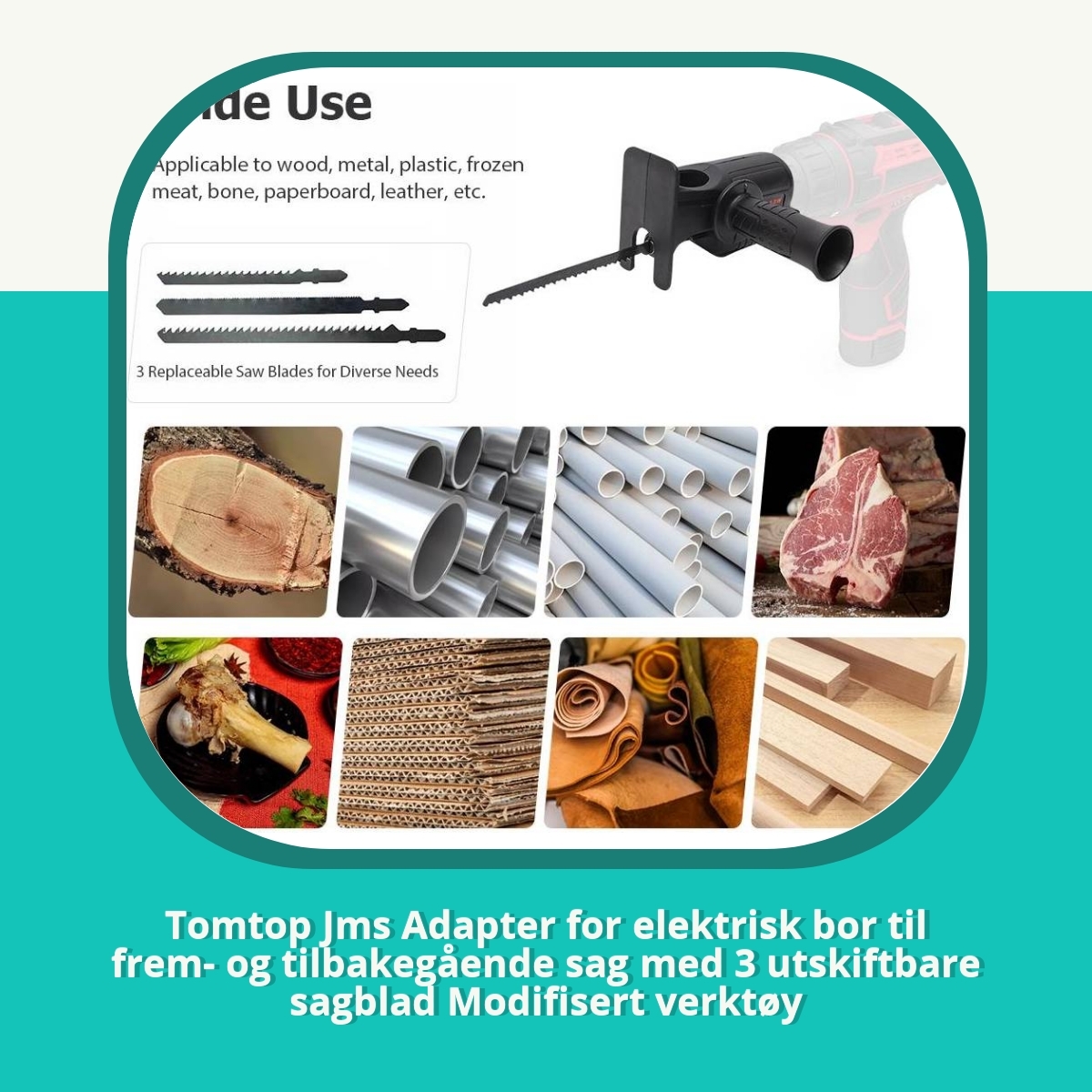 Anmeldelse af Tomtop Jms Adapter for elektrisk bor til frem- og tilbakegående sag med 3 utskiftbare sagblad Modifisert verktøy