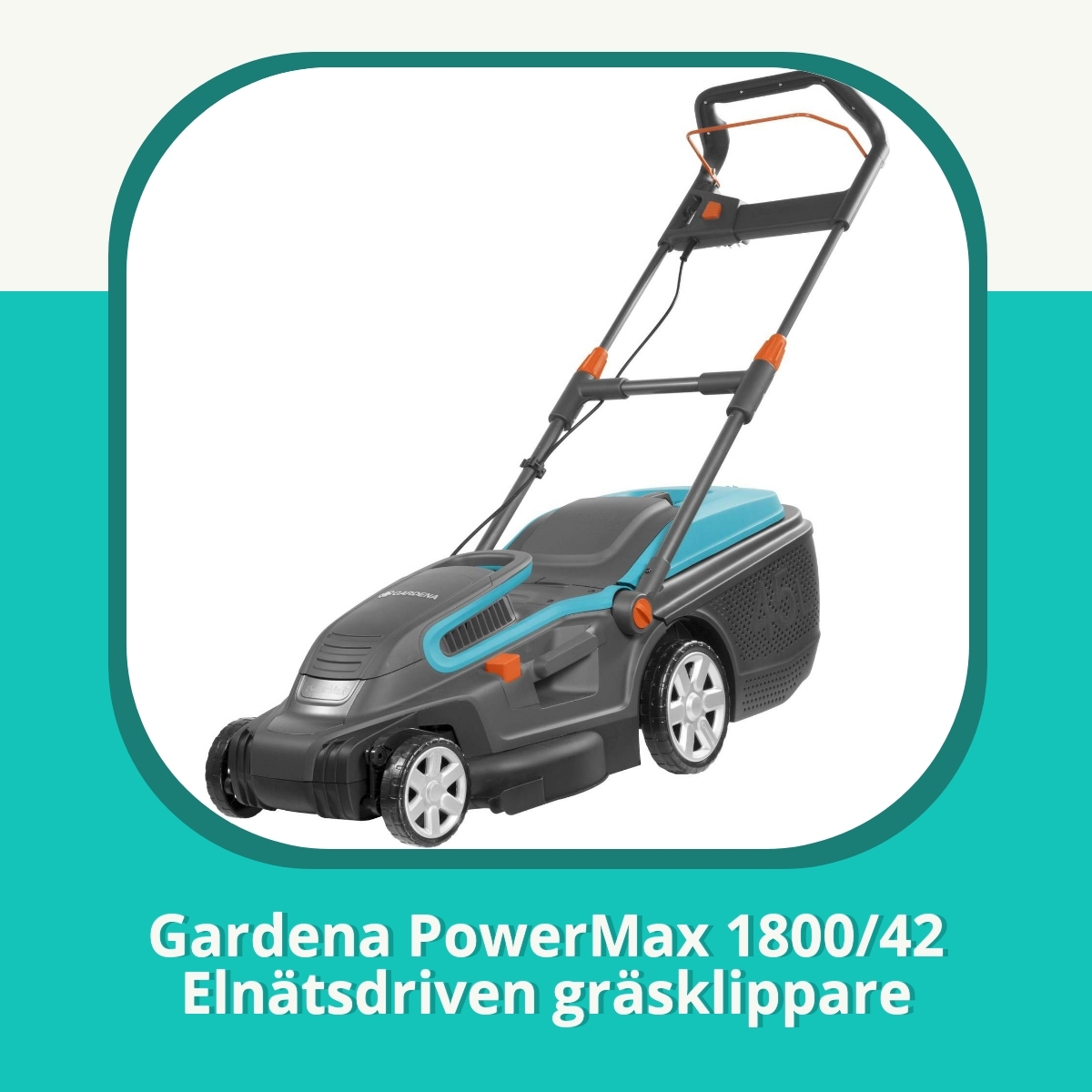 Recension af Gardena PowerMax 1800/42 Elnätsdriven gräsklippare