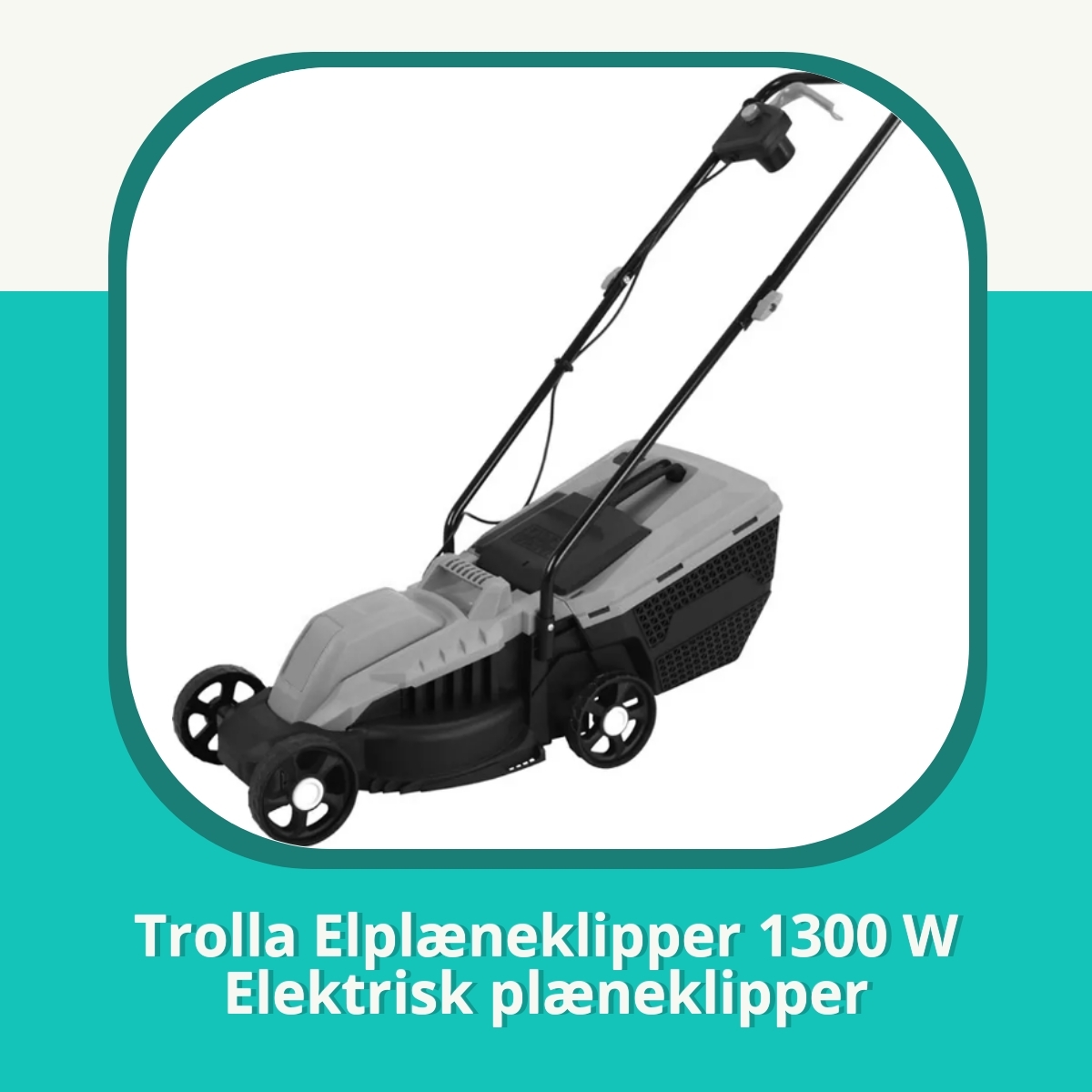Anmeldelse af Trolla Elplæneklipper 1300 W Elektrisk plæneklipper