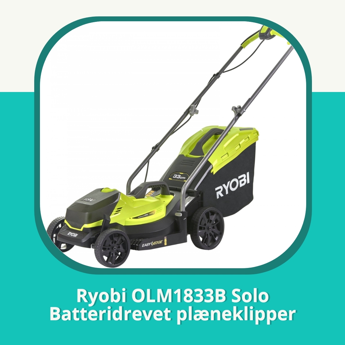 Anmeldelse af Ryobi OLM1833B Solo Batteridrevet plæneklipper