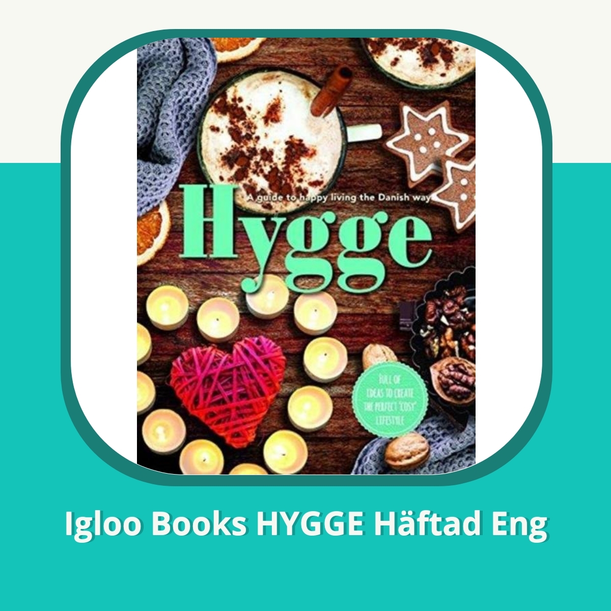 Recension af Igloo Books HYGGE Häftad Eng