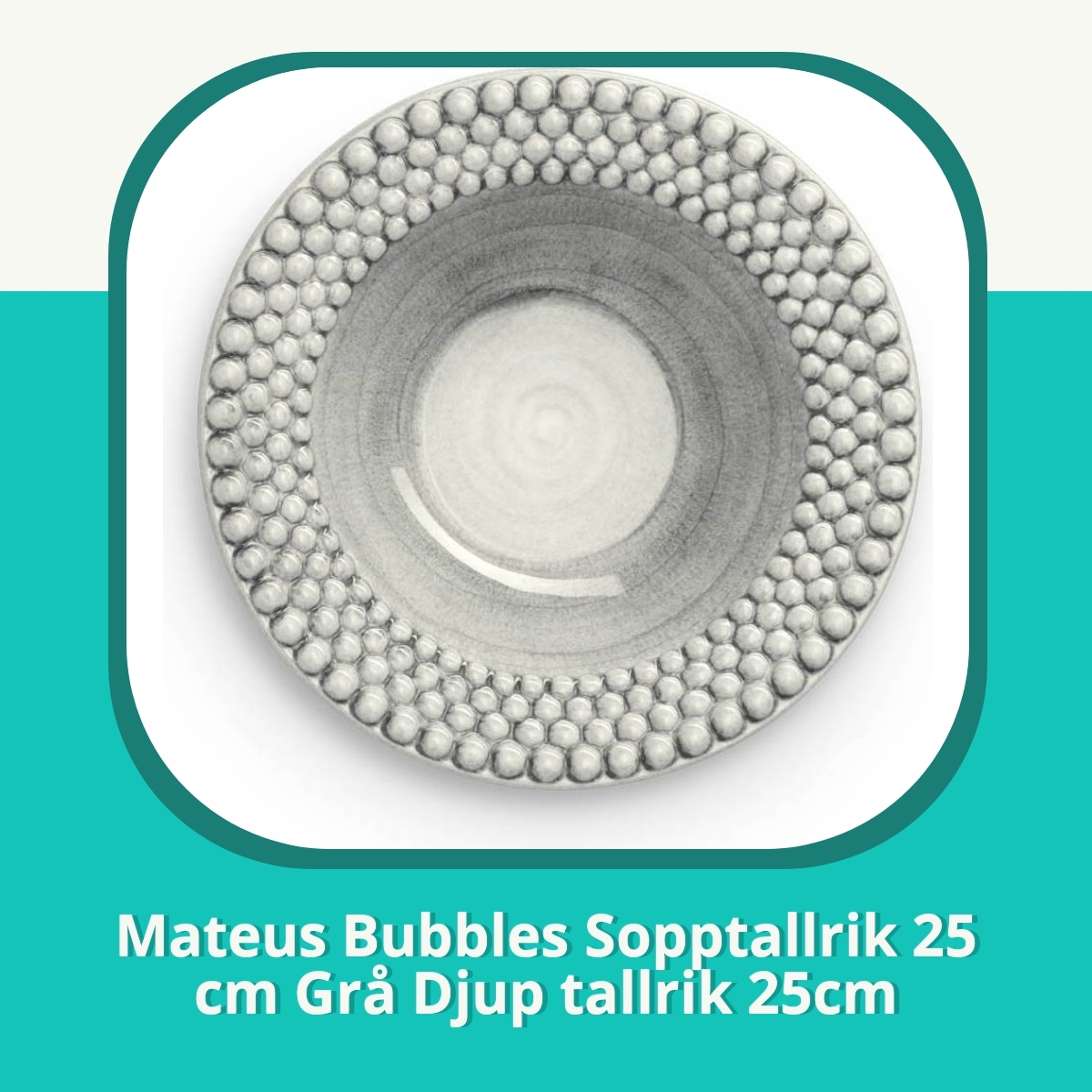 Recension af Mateus Bubbles Sopptallrik 25 cm Grå Djup tallrik 25cm