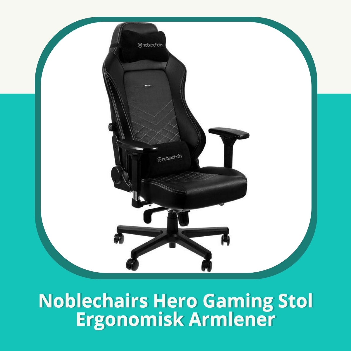Anmeldelse af Noblechairs Hero Gaming Stol Ergonomisk Armlener