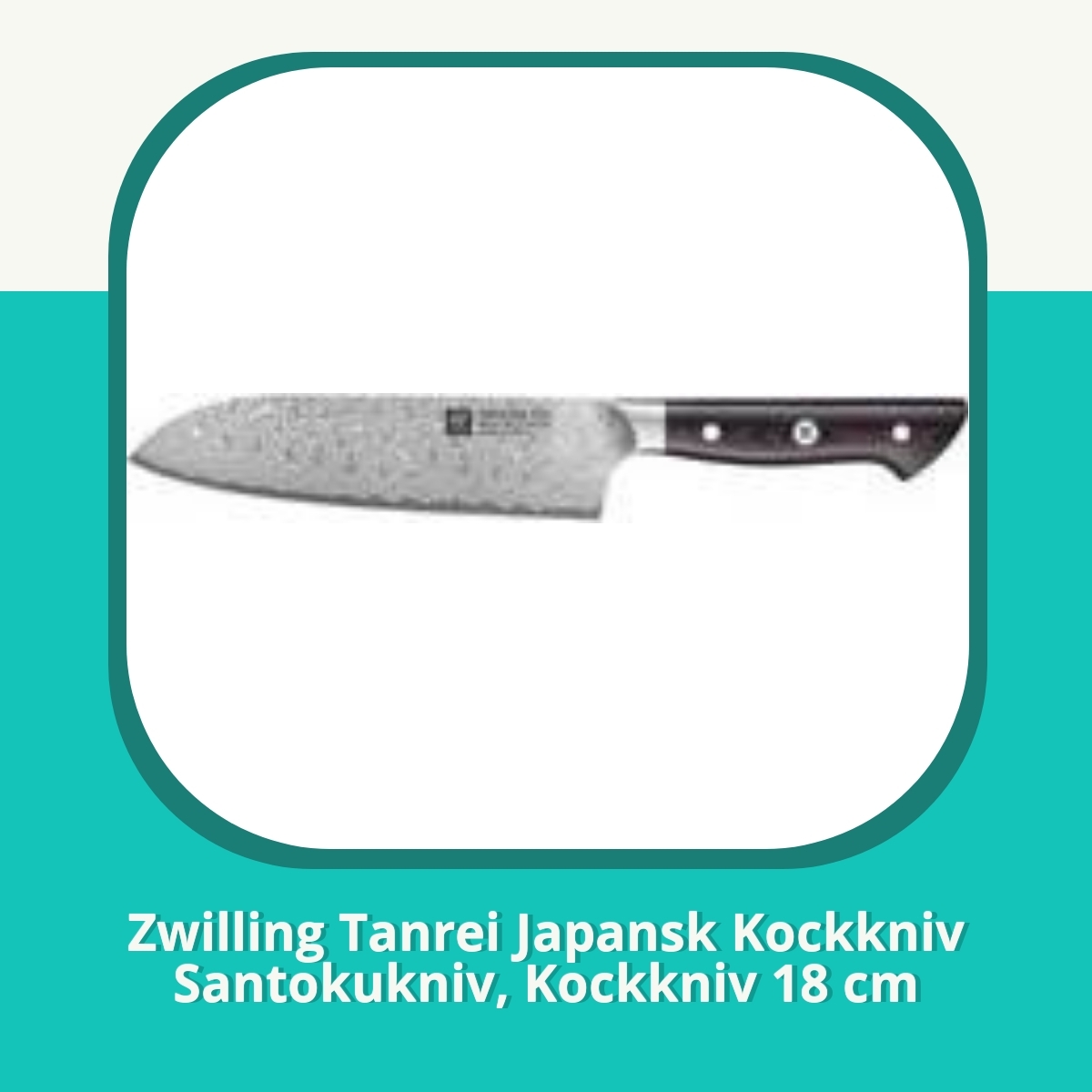 Recension Zwilling Tanrei Japansk Kockkniv Santokukniv, Kockkniv 18 cm