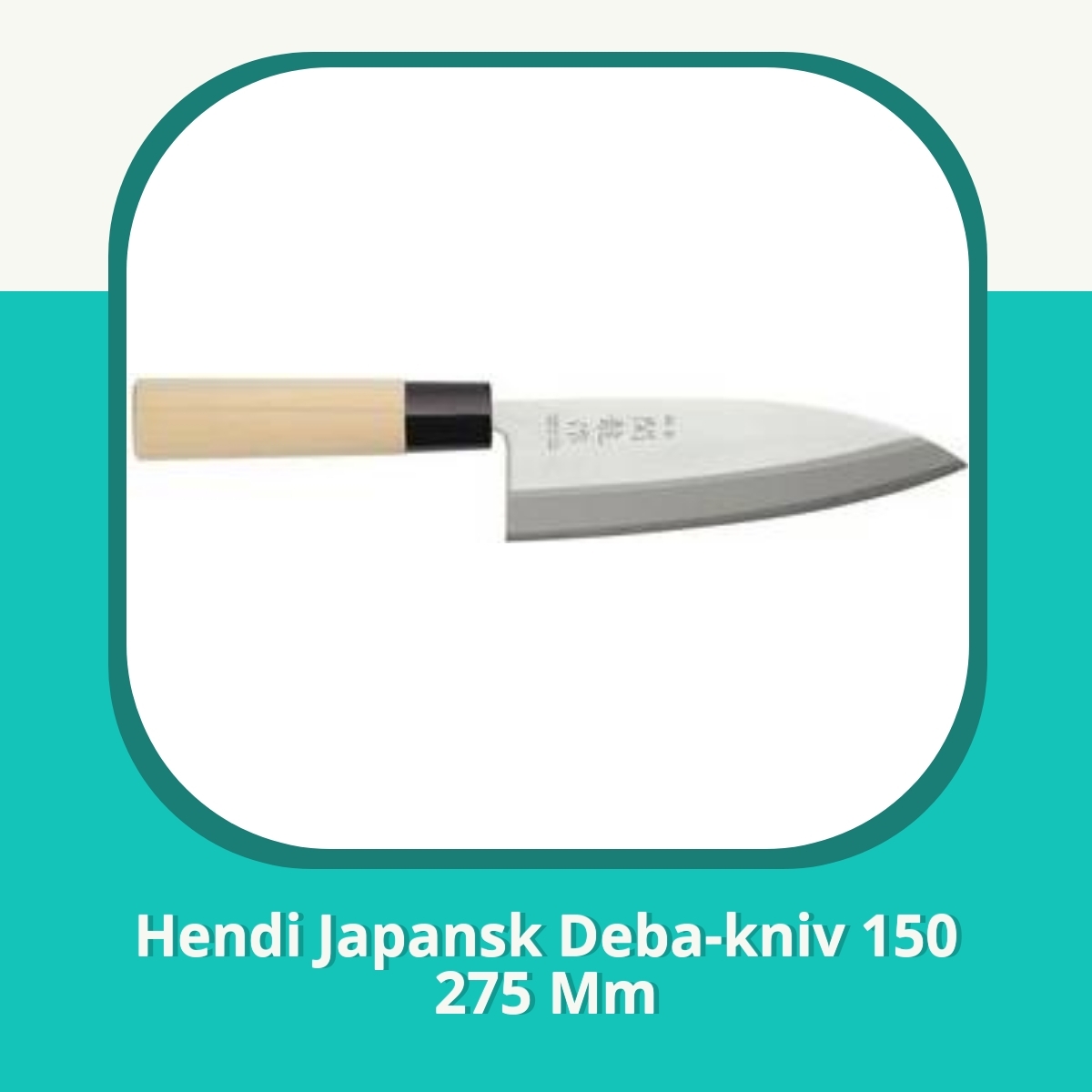Anmeldelse af Hendi Japansk Deba-kniv 150 275 Mm