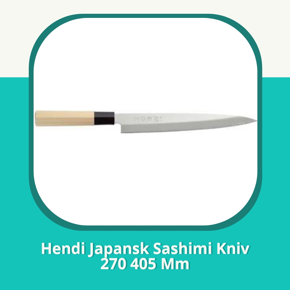 Recension af Hendi Japansk Sashimi Kniv 270 405 Mm