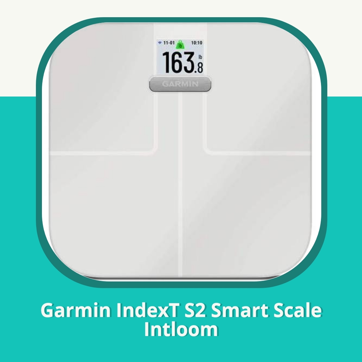 Recension af Garmin IndexT S2 Smart Scale Intloom
