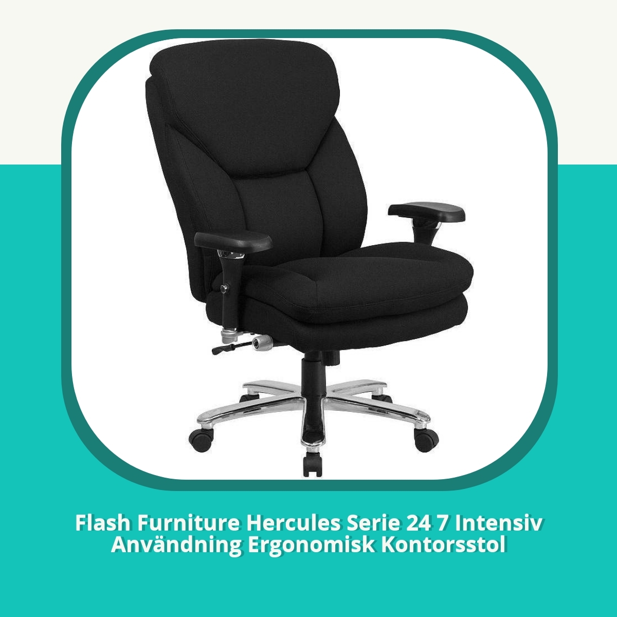 Recension af Flash Furniture Hercules Serie 24 7 Intensiv Användning Ergonomisk Kontorsstol