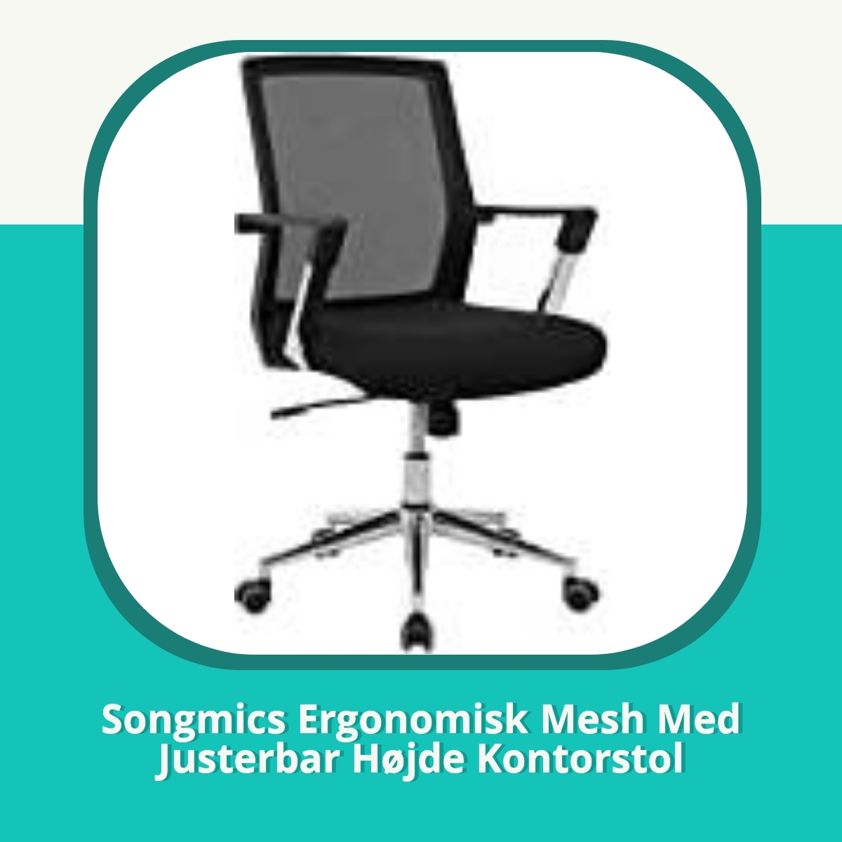 Anmeldelse af Songmics Ergonomisk Mesh Med Justerbar Højde Kontorstol
