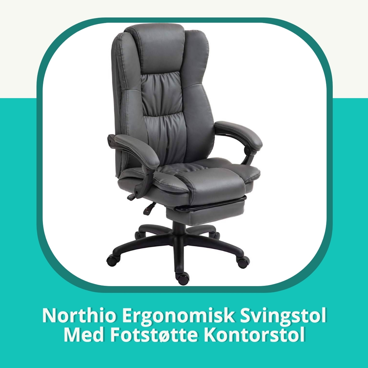 Anmeldelse Northio Ergonomisk Svingstol Med Fotstøtte Kontorstol