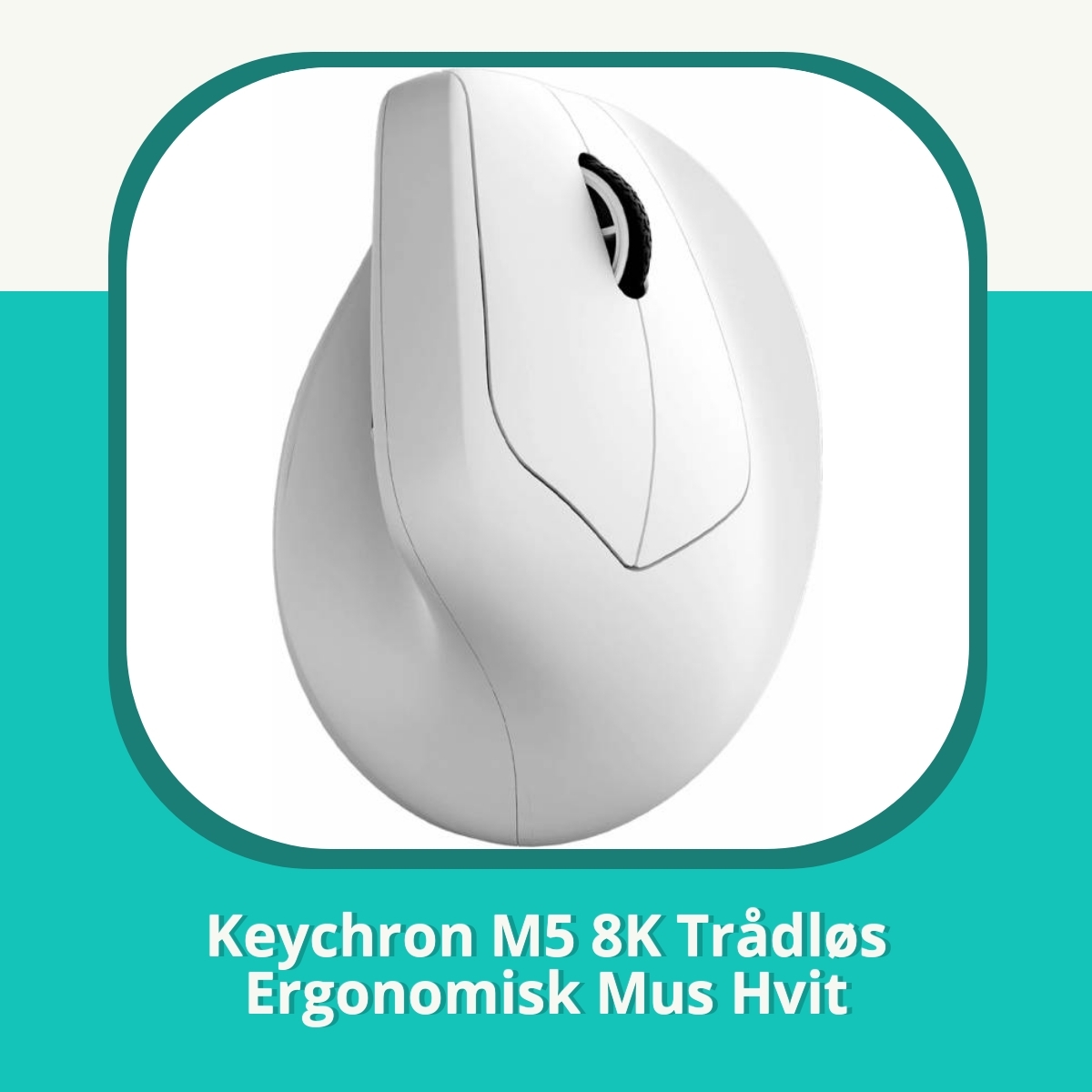 Anmeldelse Keychron M5 8K Trådløs Ergonomisk Mus Hvit