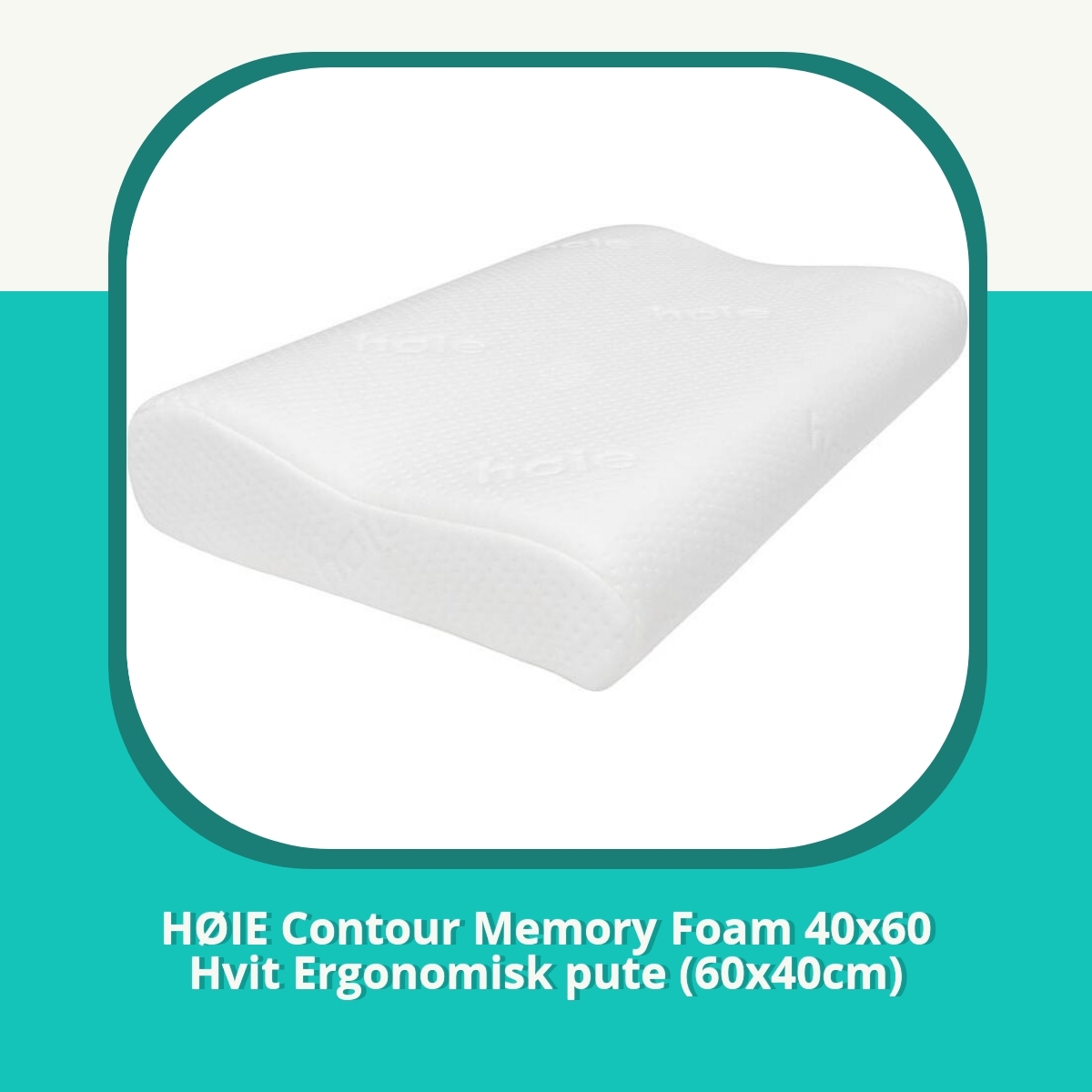 Anmeldelse af HØIE Contour Memory Foam 40x60 Hvit Ergonomisk pute (60x40cm)