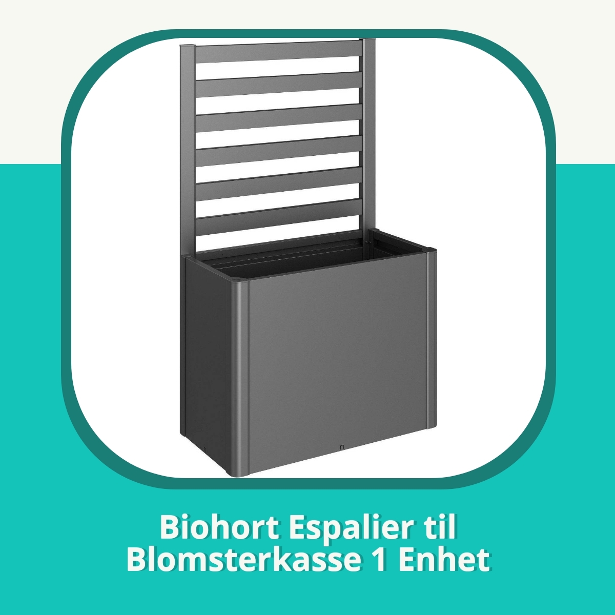 Anmeldelse af Biohort Espalier til Blomsterkasse 1 Enhet
