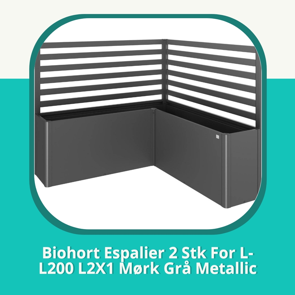 Anmeldelse af Biohort Espalier 2 Stk For L-L200 L2X1 Mørk Grå Metallic