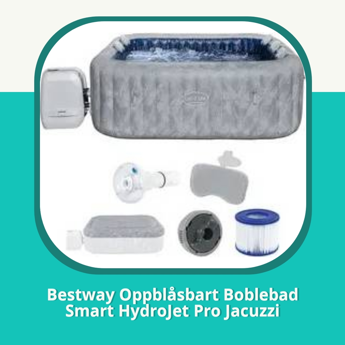 Anmeldelse af Bestway Oppblåsbart Boblebad Smart HydroJet Pro Jacuzzi