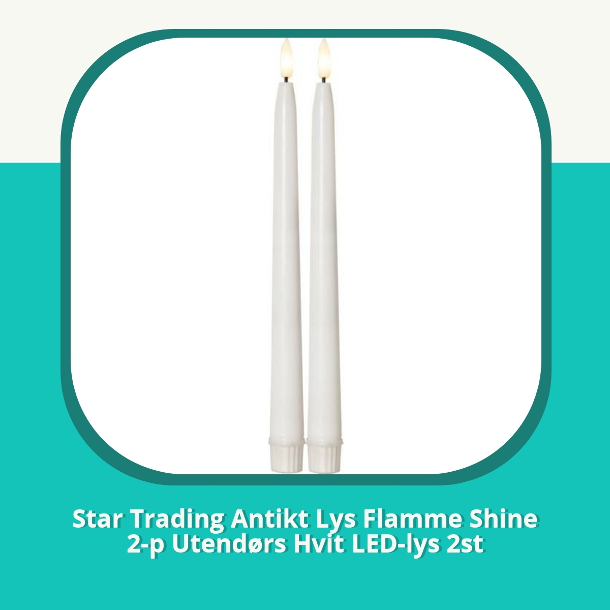 Anmeldelse af Star Trading Antikt Lys Flamme Shine 2-p Utendørs Hvit LED-lys 2st