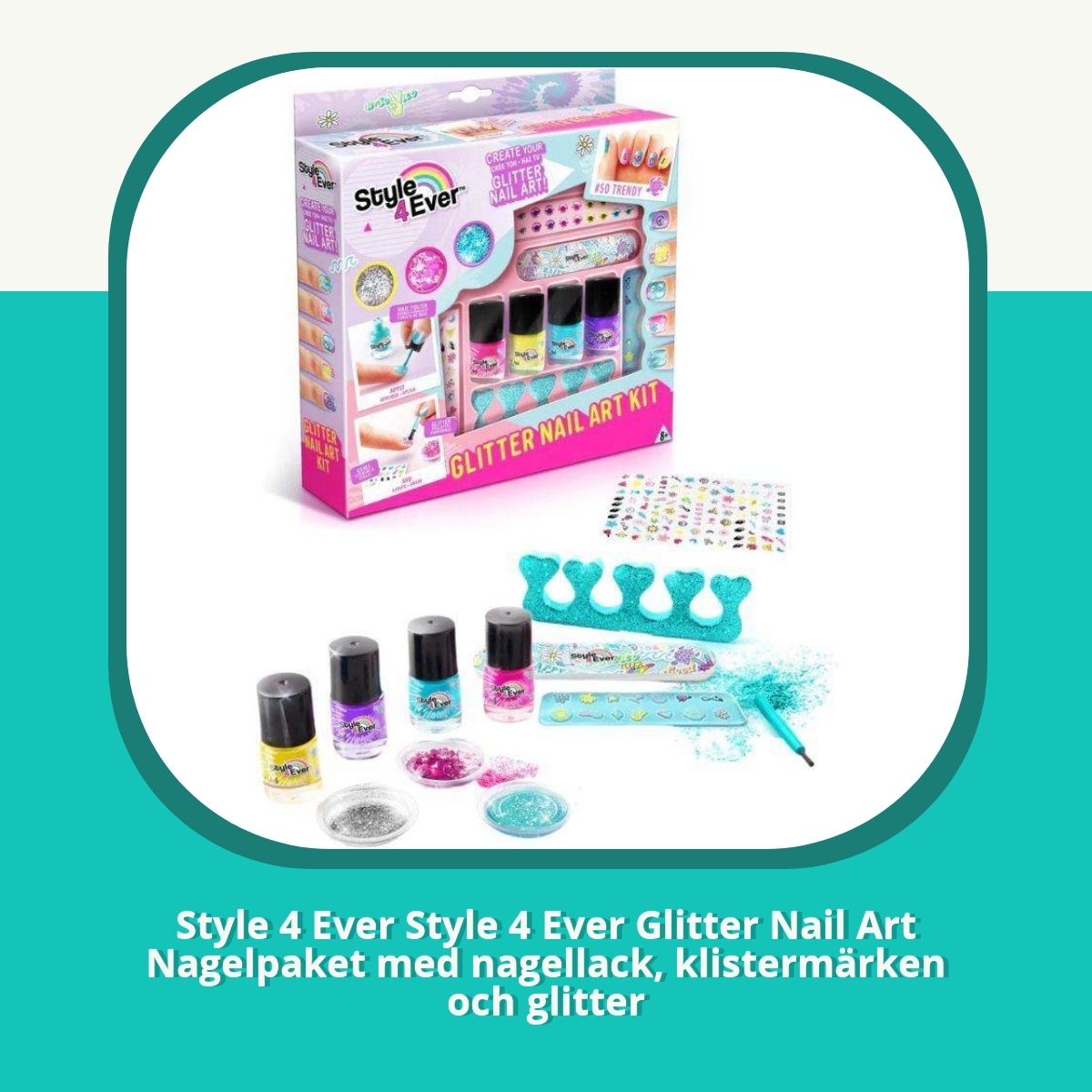 Recension af Style 4 Ever Style 4 Ever Glitter Nail Art Nagelpaket med nagellack, klistermärken och glitter