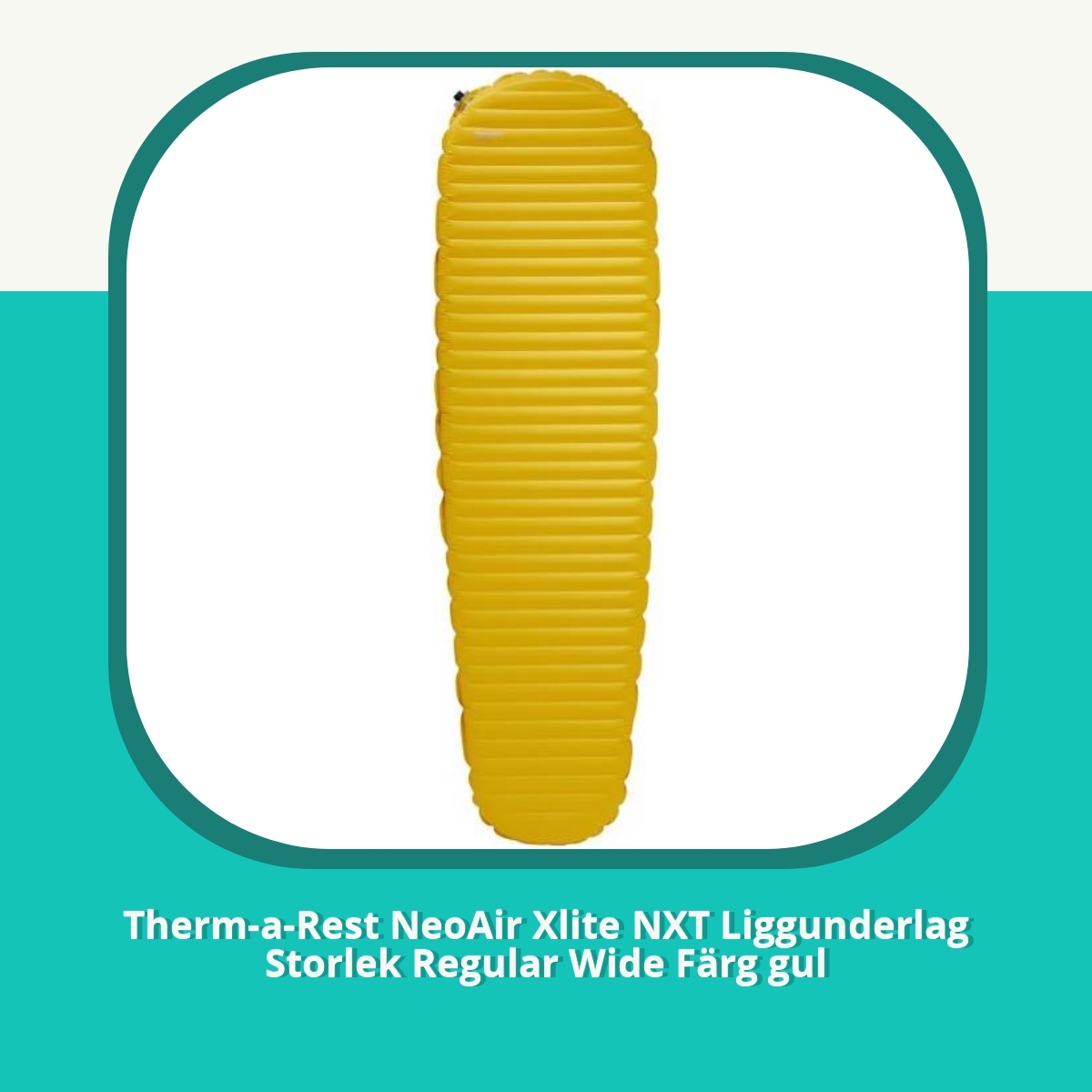 Recension af Therm-a-Rest NeoAir Xlite NXT Liggunderlag Storlek Regular Wide Färg gul