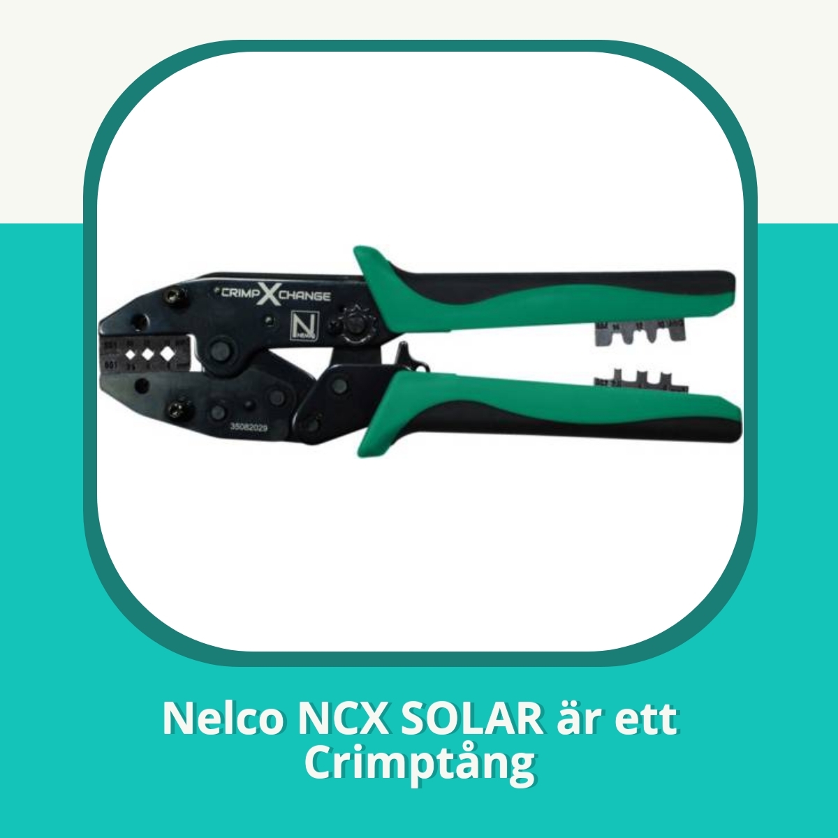 Recension af Nelco NCX SOLAR är ett Crimptång