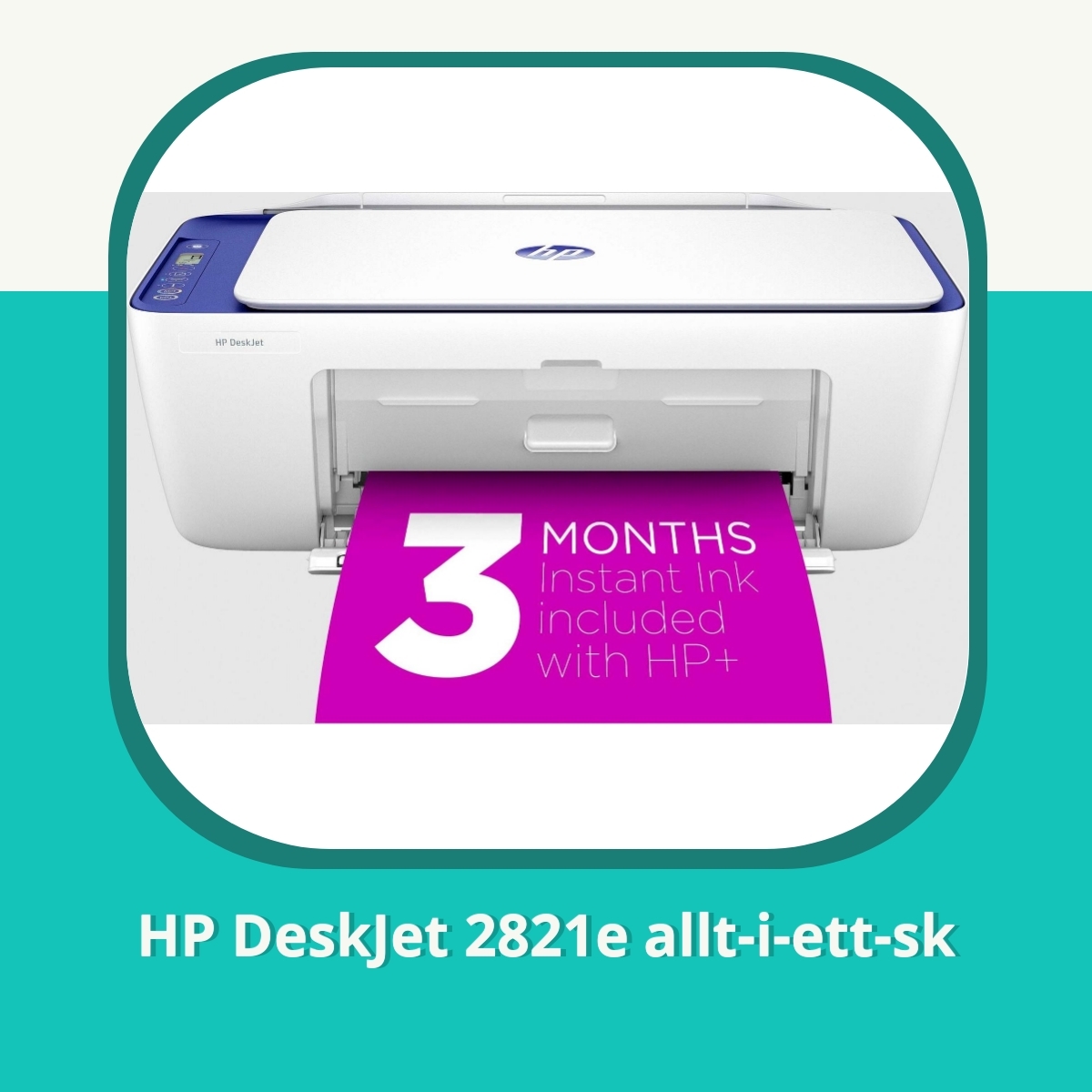 Recension af HP DeskJet 2821e allt-i-ett-sk