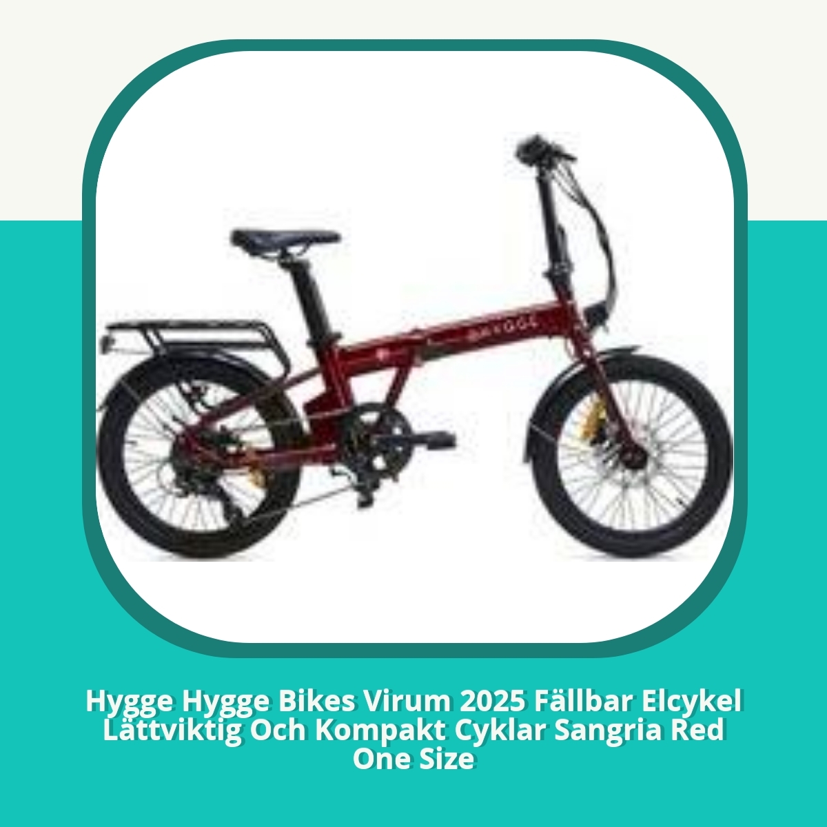 Recension af Hygge Hygge Bikes Virum 2025 Fällbar Elcykel Lättviktig Och Kompakt Cyklar Sangria Red One Size