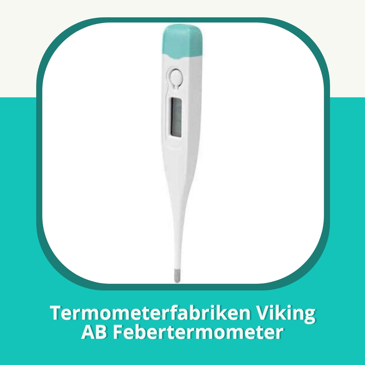 Recension af Termometerfabriken Viking AB Febertermometer