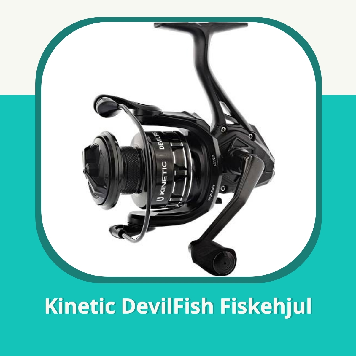 Anmeldelse af Kinetic DevilFish Fiskehjul