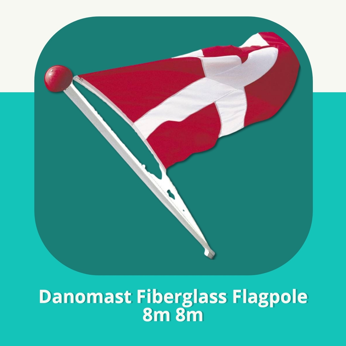 Anmeldelse af Danomast Fiberglass Flagpole 8m 8m