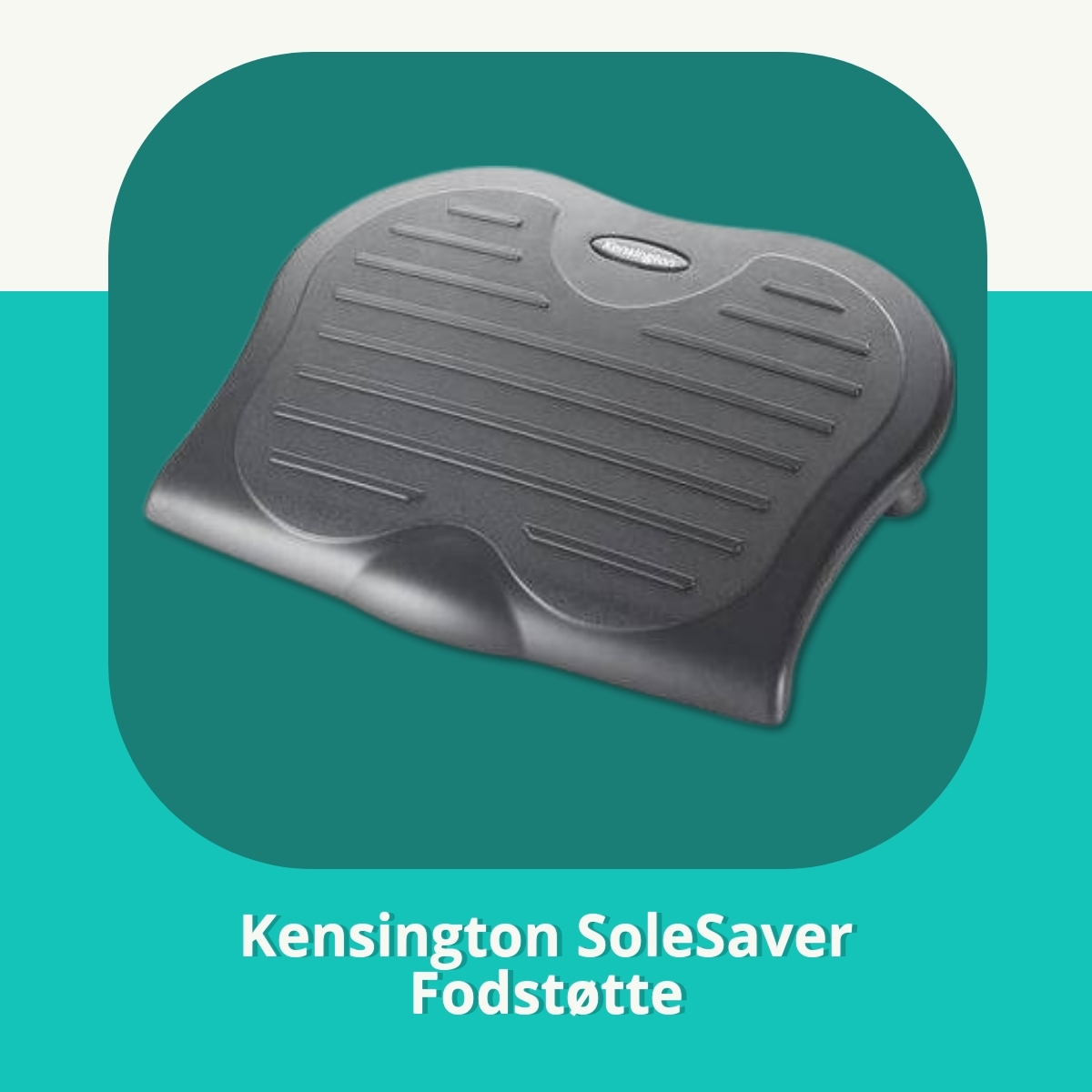 Anmeldelse af Kensington SoleSaver Fodstøtte