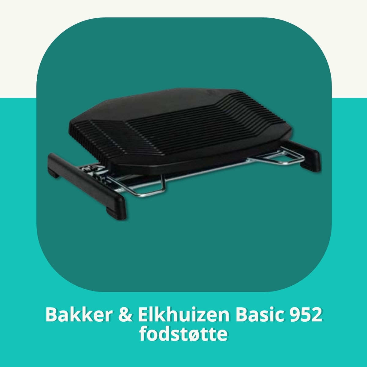 Anmeldelse af Bakker & Elkhuizen Basic 952 fodstøtte