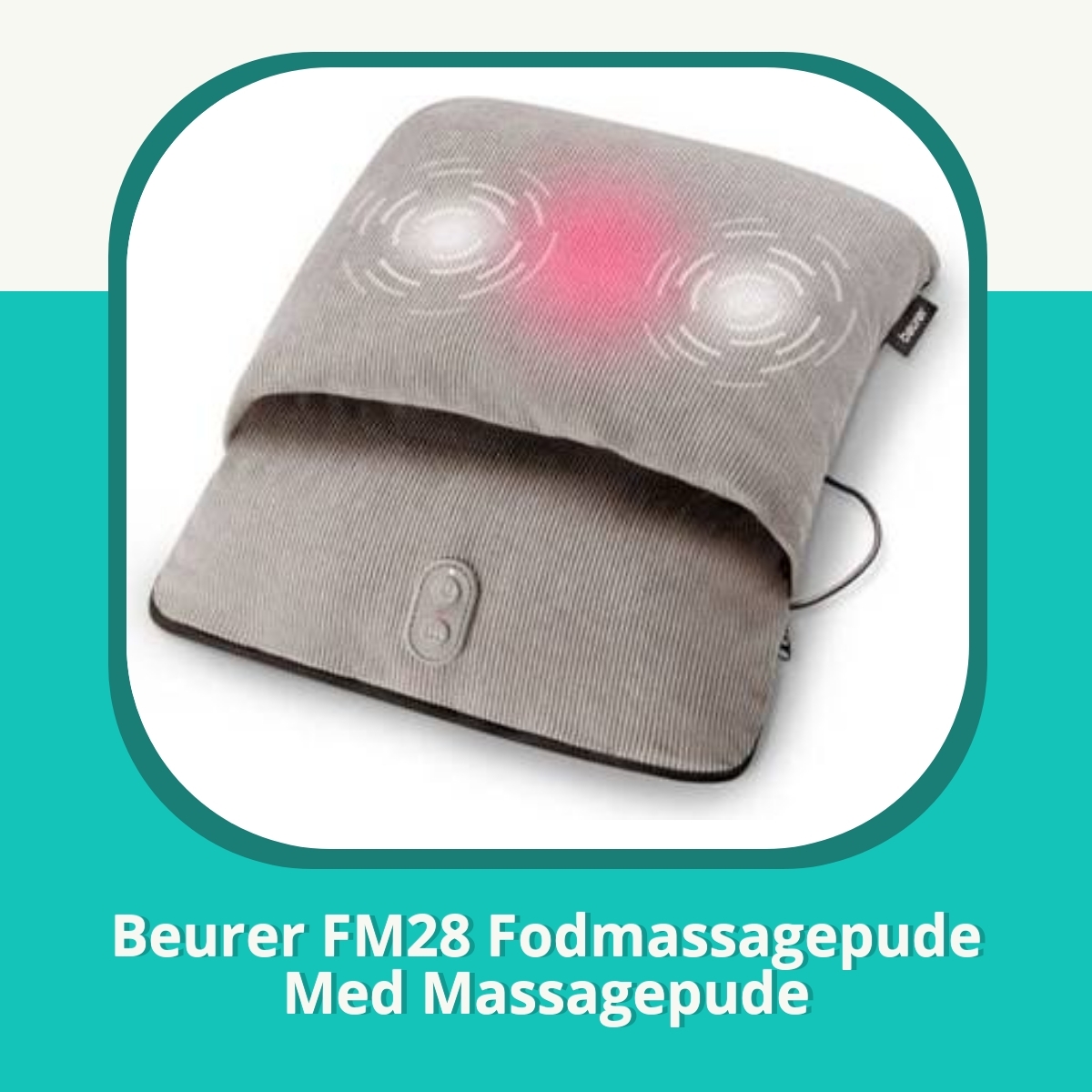 Recension af Beurer FM28 Fodmassagepude Med Massagepude