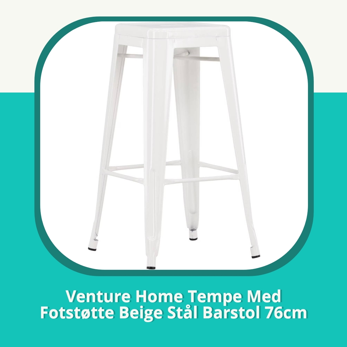 Anmeldelse af Venture Home Tempe Med Fotstøtte Beige Stål Barstol 76cm