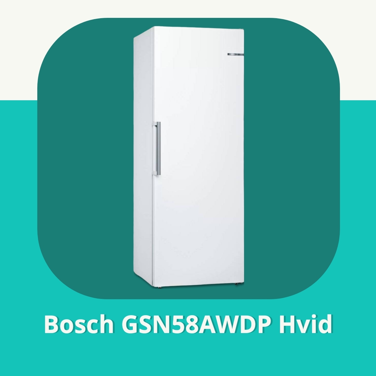 Anmeldelse af Bosch GSN58AWDP Hvid