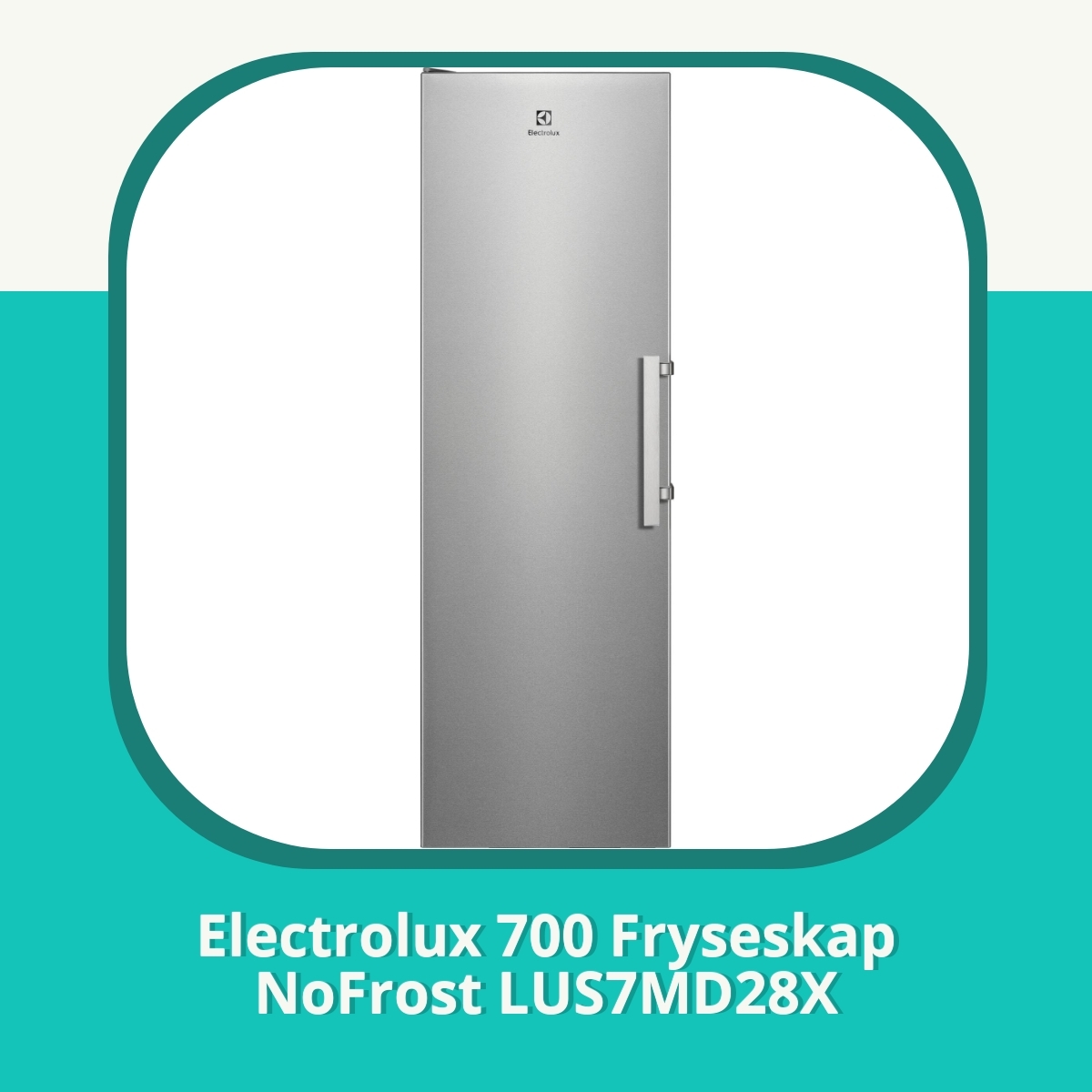 Anmeldelse af Electrolux 700 Fryseskap NoFrost LUS7MD28X
