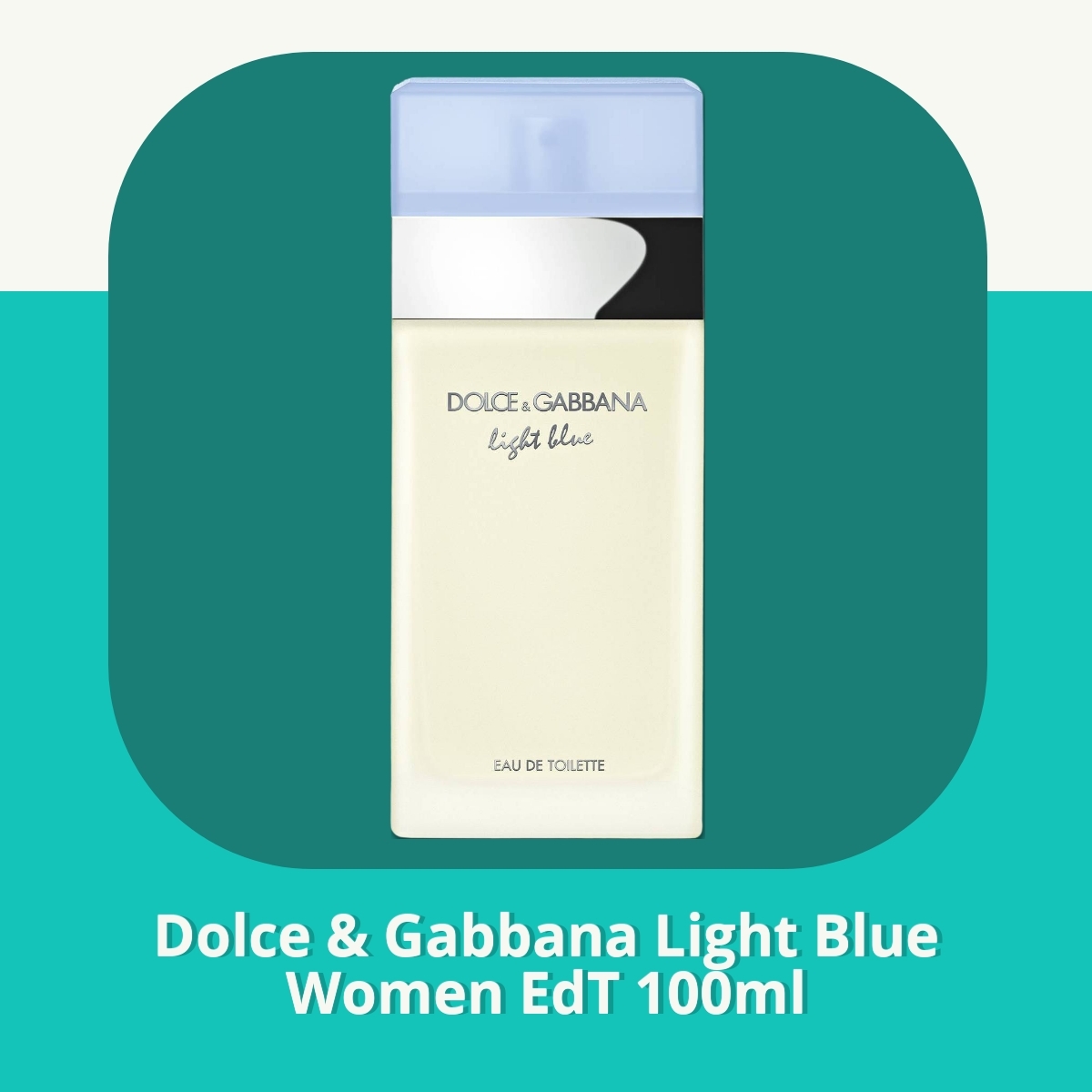 Anmeldelse af Dolce & Gabbana Light Blue Women EdT 100ml