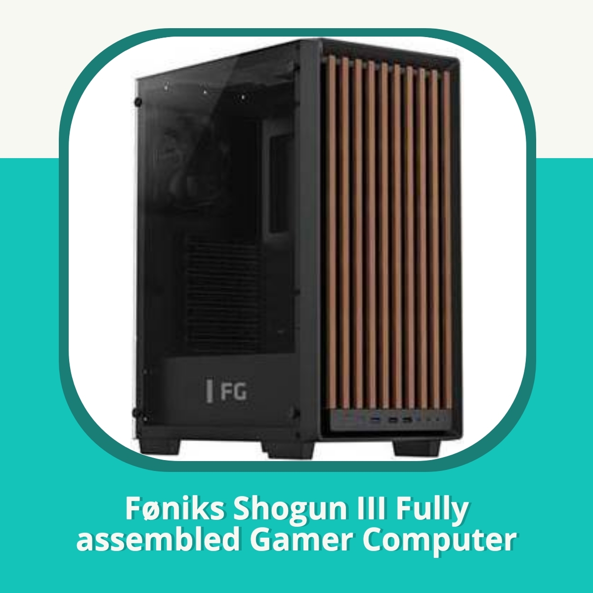 Anmeldelse af Føniks Shogun III Fully assembled Gamer Computer
