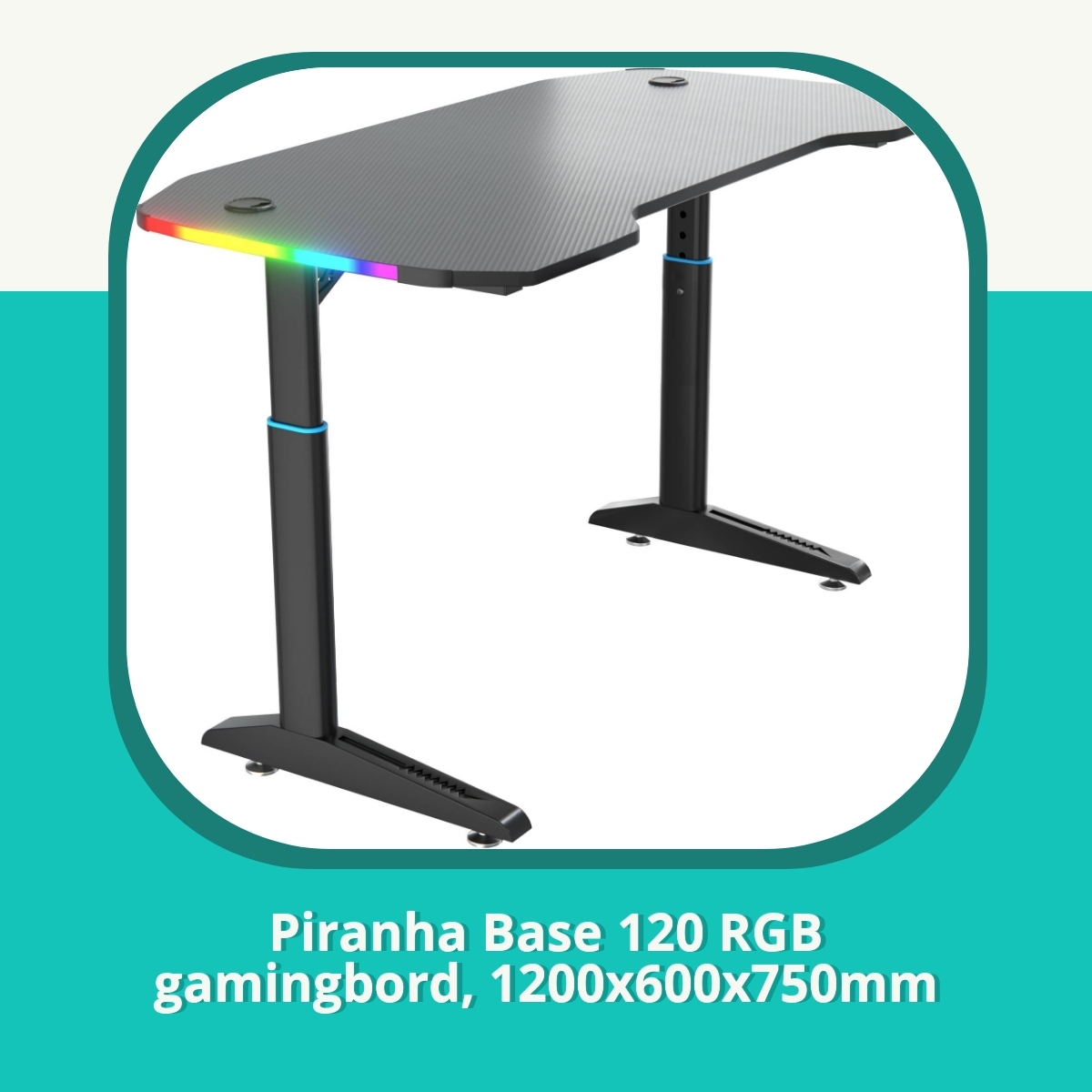 Anmeldelse af Piranha Base 120 RGB gamingbord, 1200x600x750mm