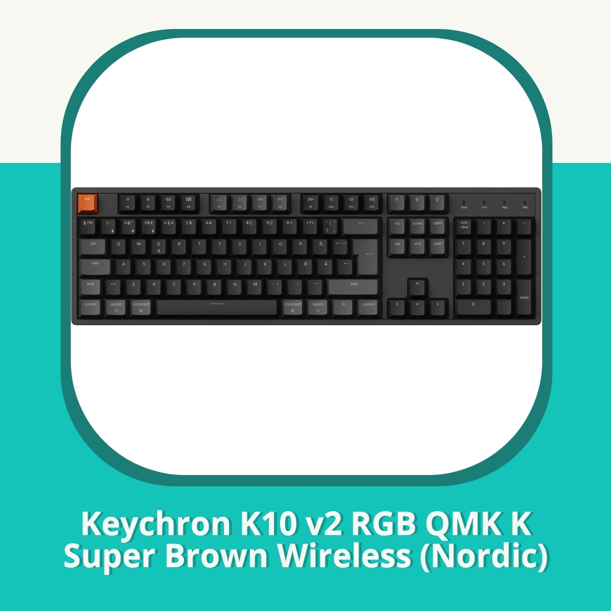 Recension af Keychron K10 v2 RGB QMK K Super Brown Wireless (Nordic)