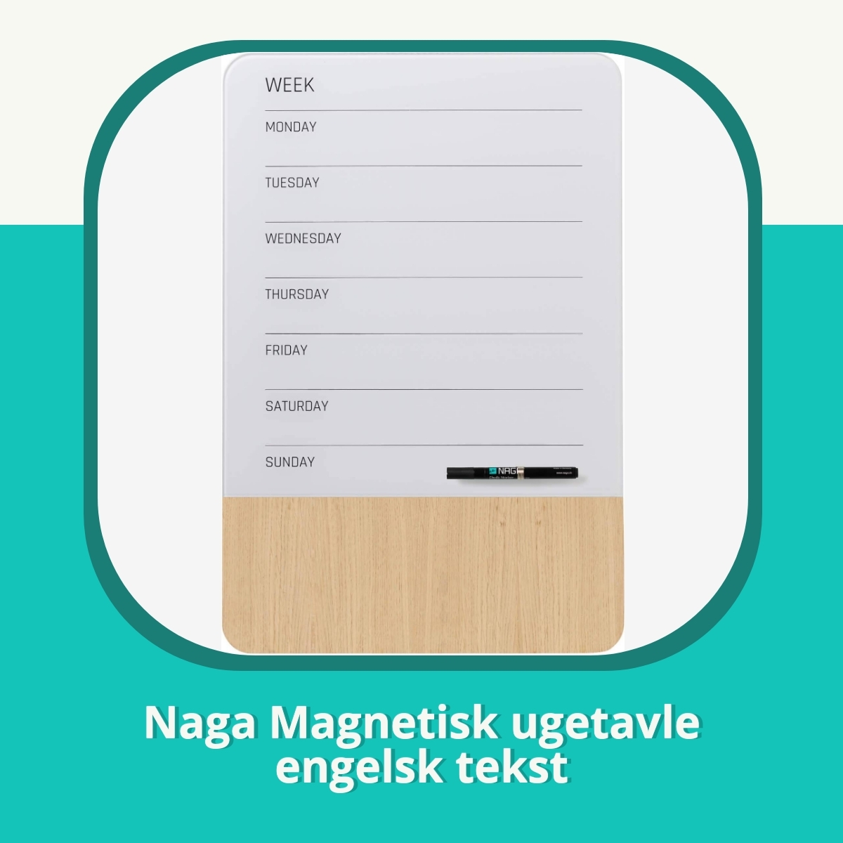 Anmeldelse af Naga Magnetisk ugetavle engelsk tekst