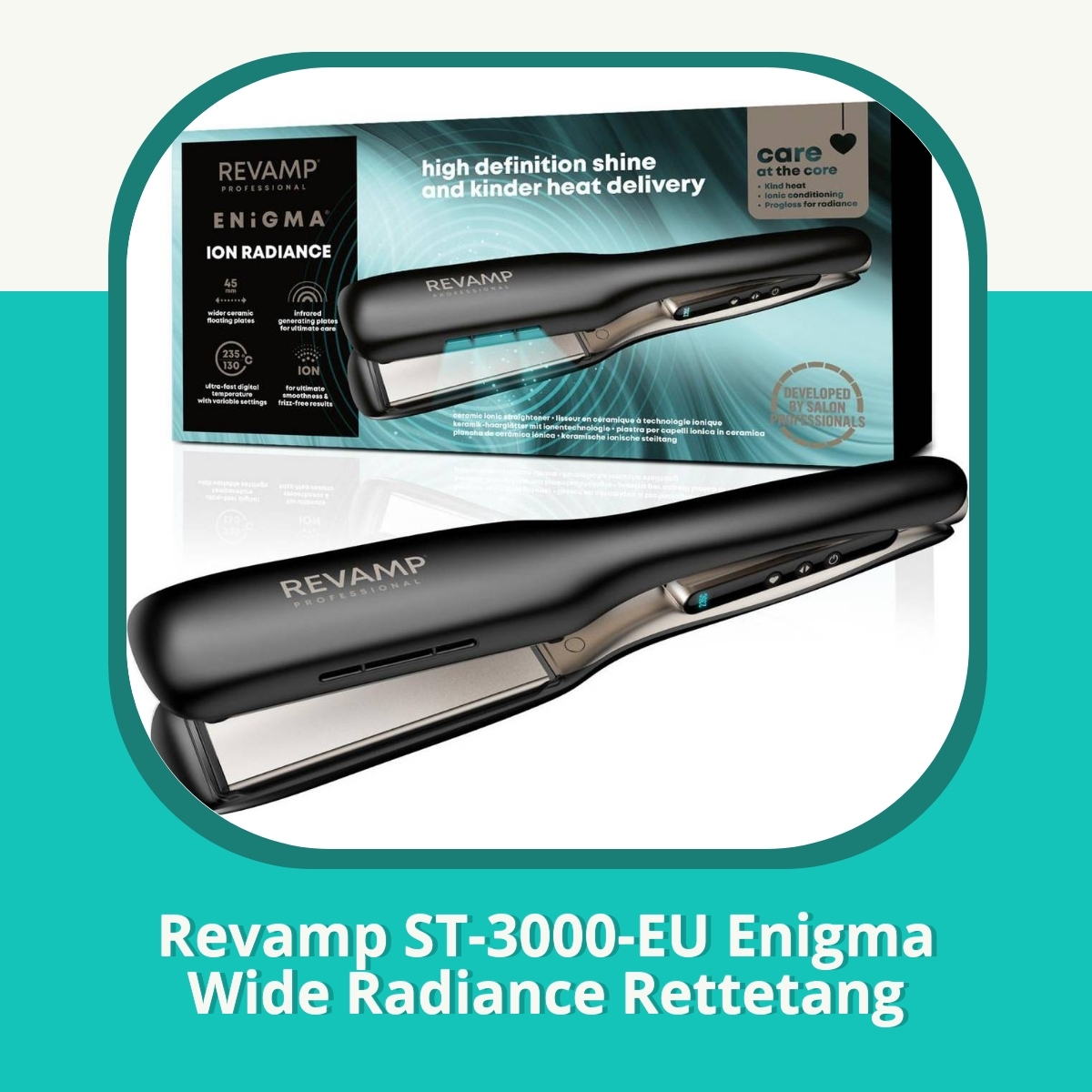 Anmeldelse af Revamp ST-3000-EU Enigma Wide Radiance Rettetang
