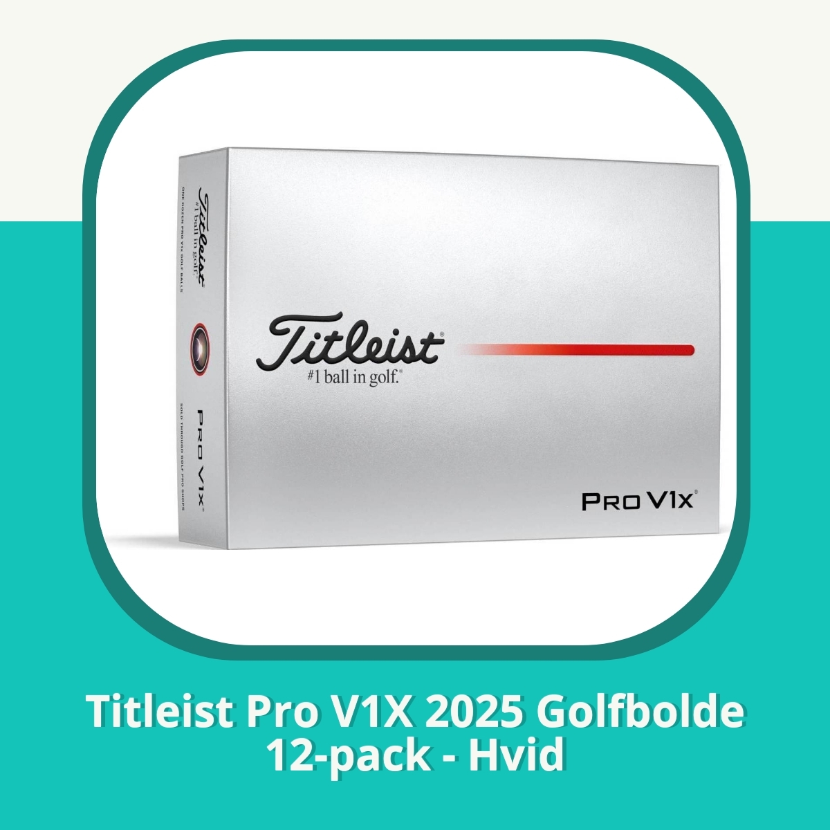 Anmeldelse af Titleist Pro V1X 2025 Golfbolde 12-pack - Hvid